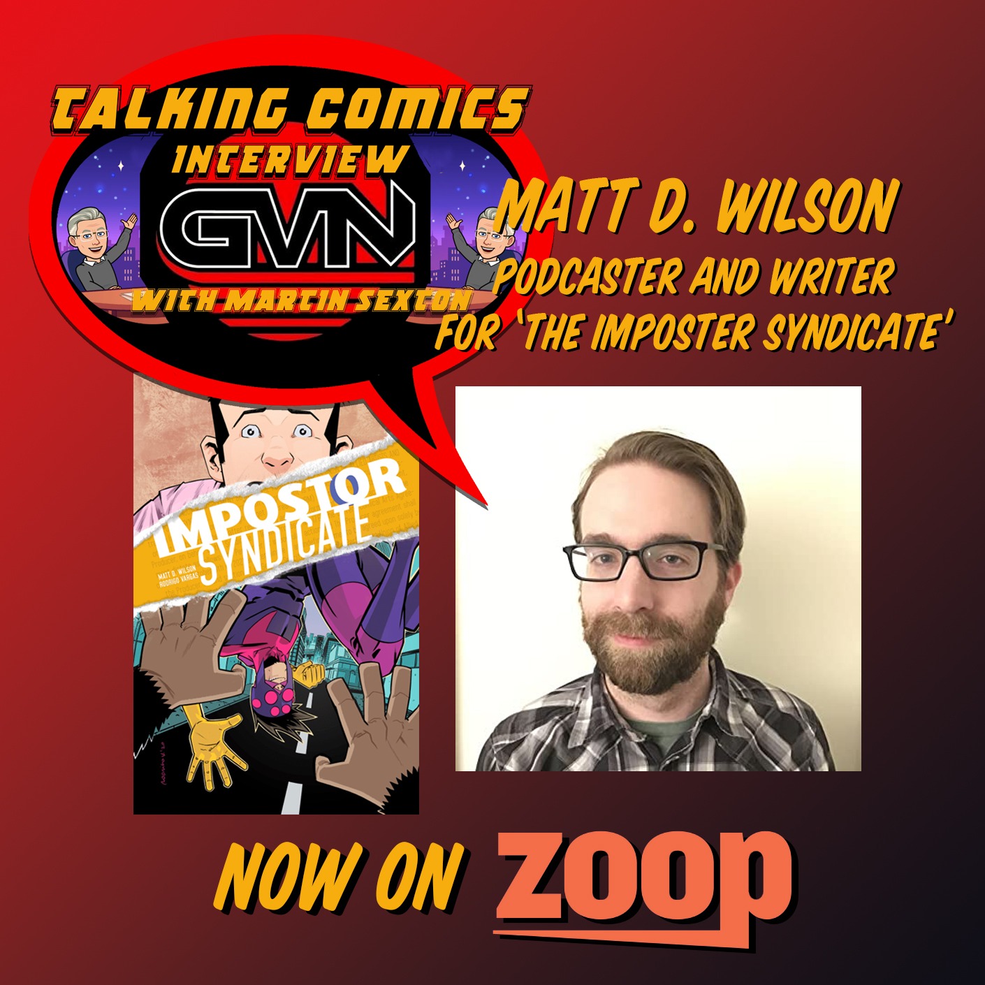 GVN Talking Comics Interview With Matt D. Wilson