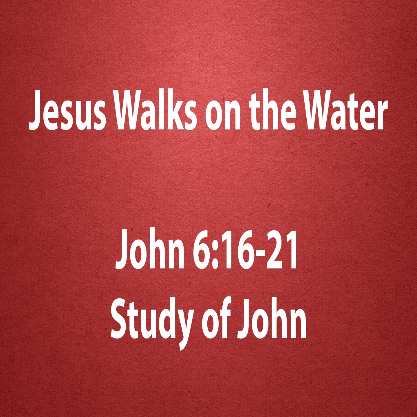 Jesus Walks on Water -  John 6:16-21 episode artwork