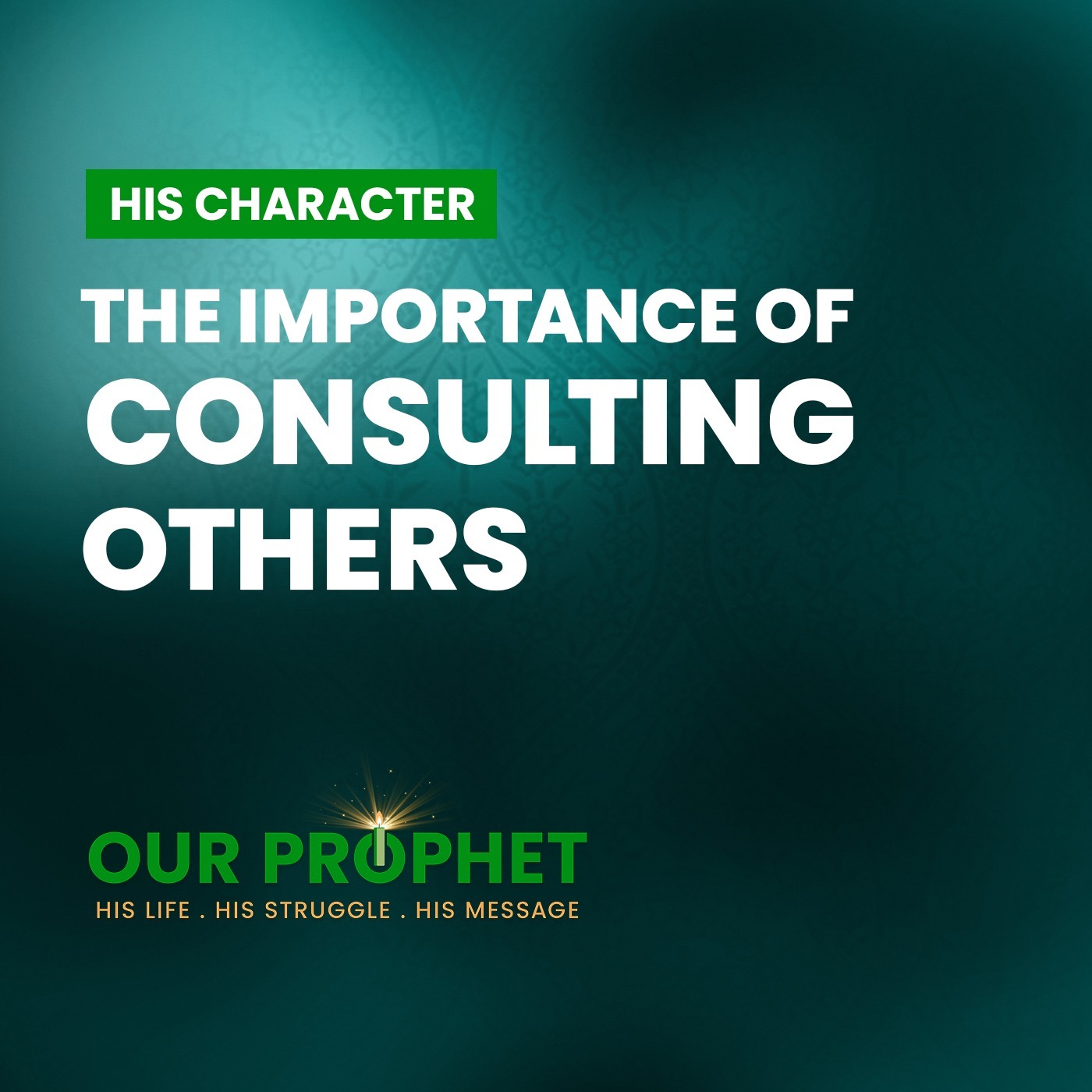 Ep 236: Why Would The Prophet Consult When He Had The Perfect Intellect? | #OurProphet episode artwork