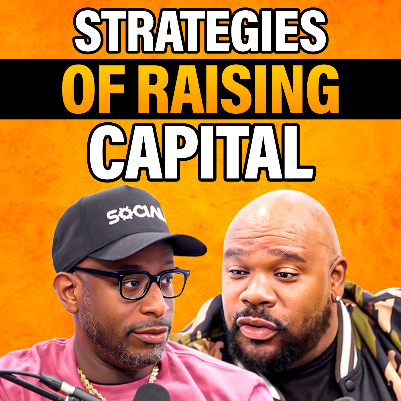 Why Raising Capital May Require Strategies - Isaac Hayes
