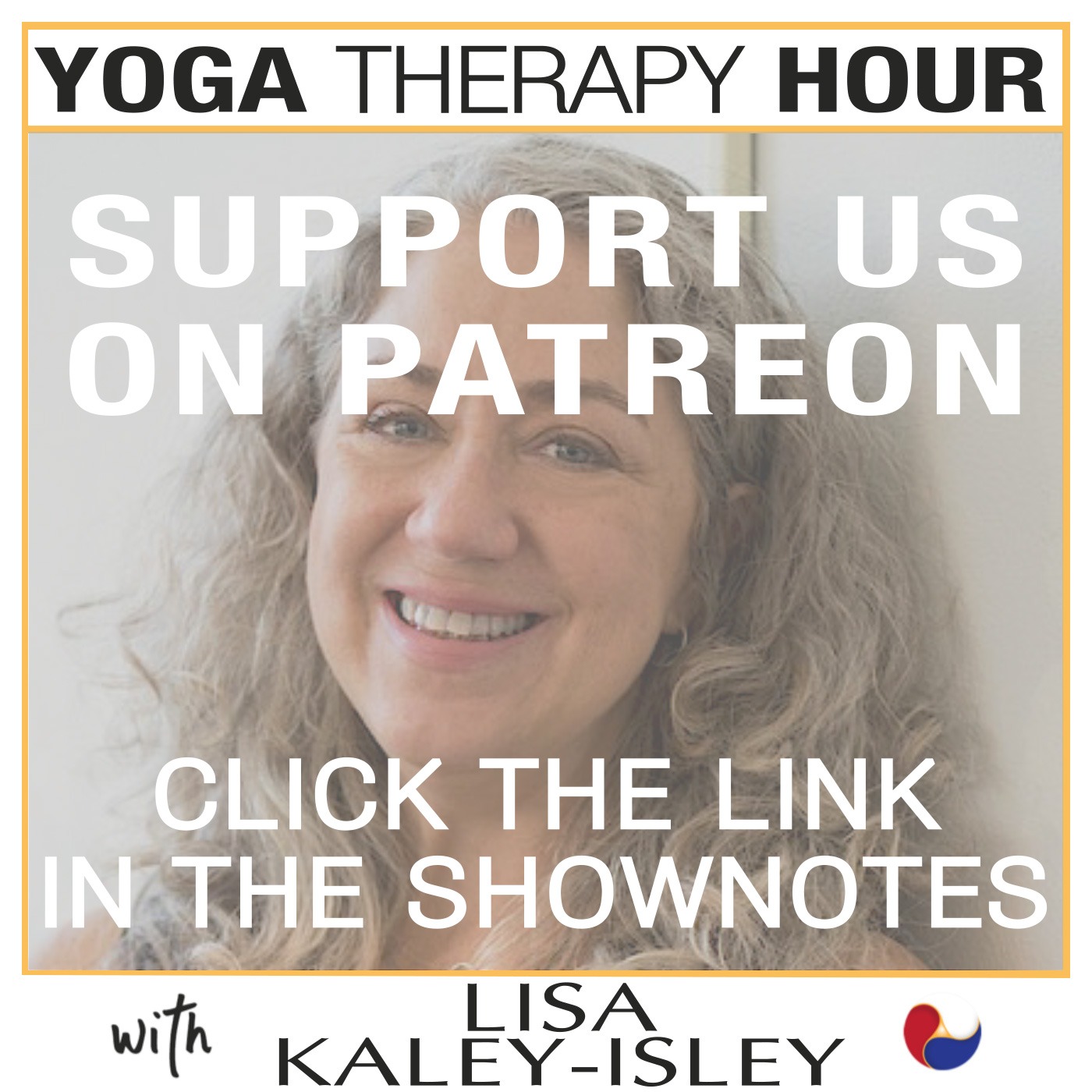 Interview with Lisa Kaley-Isley, PhD, E-RYT-500, C-IAYT - Chanting as a Tool for Healing in Yoga Therapy