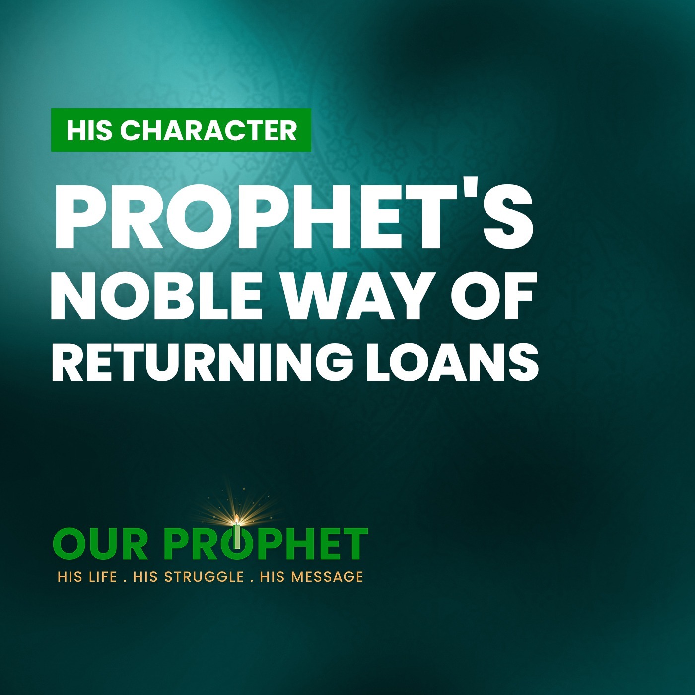 EP 222: Prophet's Noble Way (Sunnah) of Returning Loans | #OurProphet episode artwork