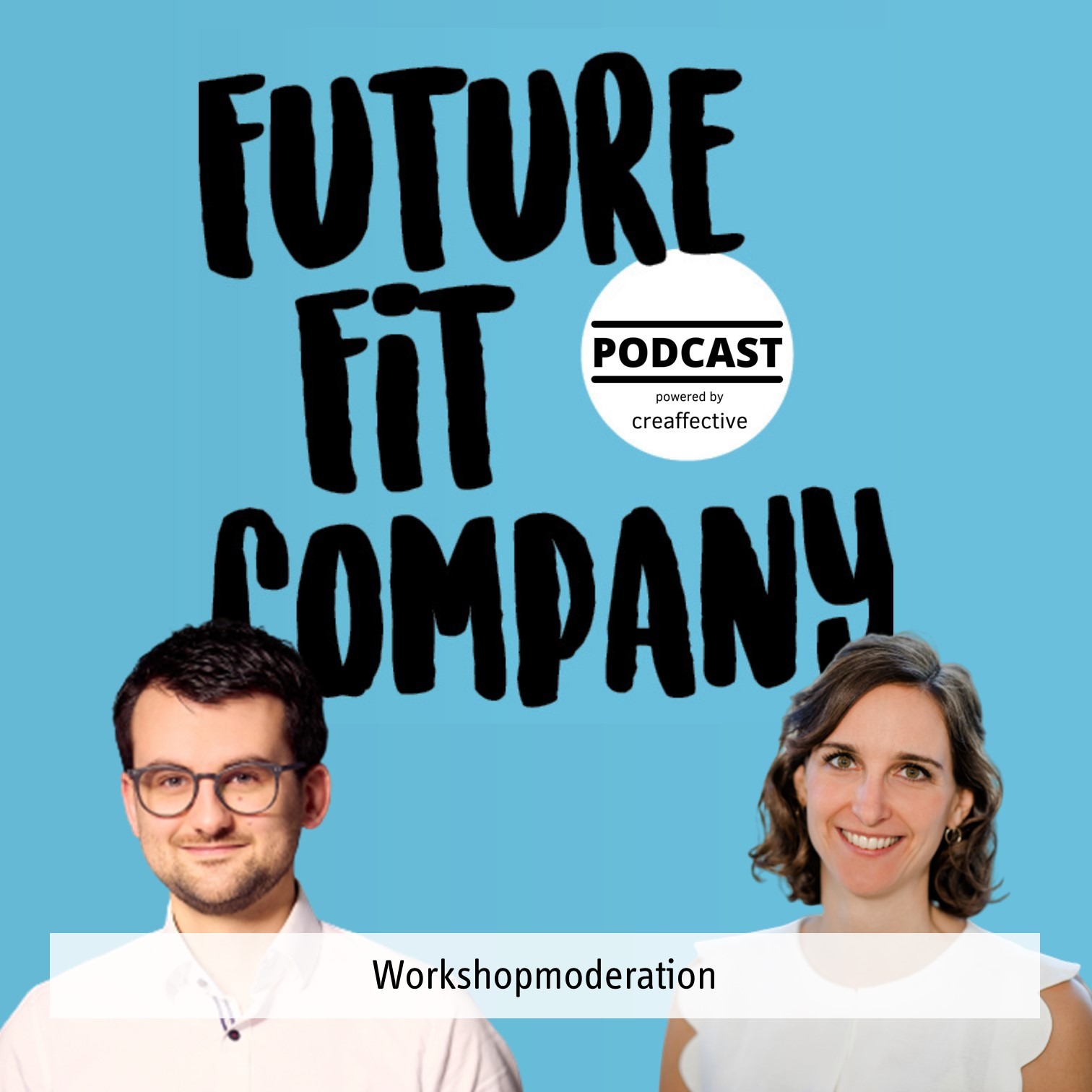 Future Fit Company - Der Podcast für die neue Arbeitswelt