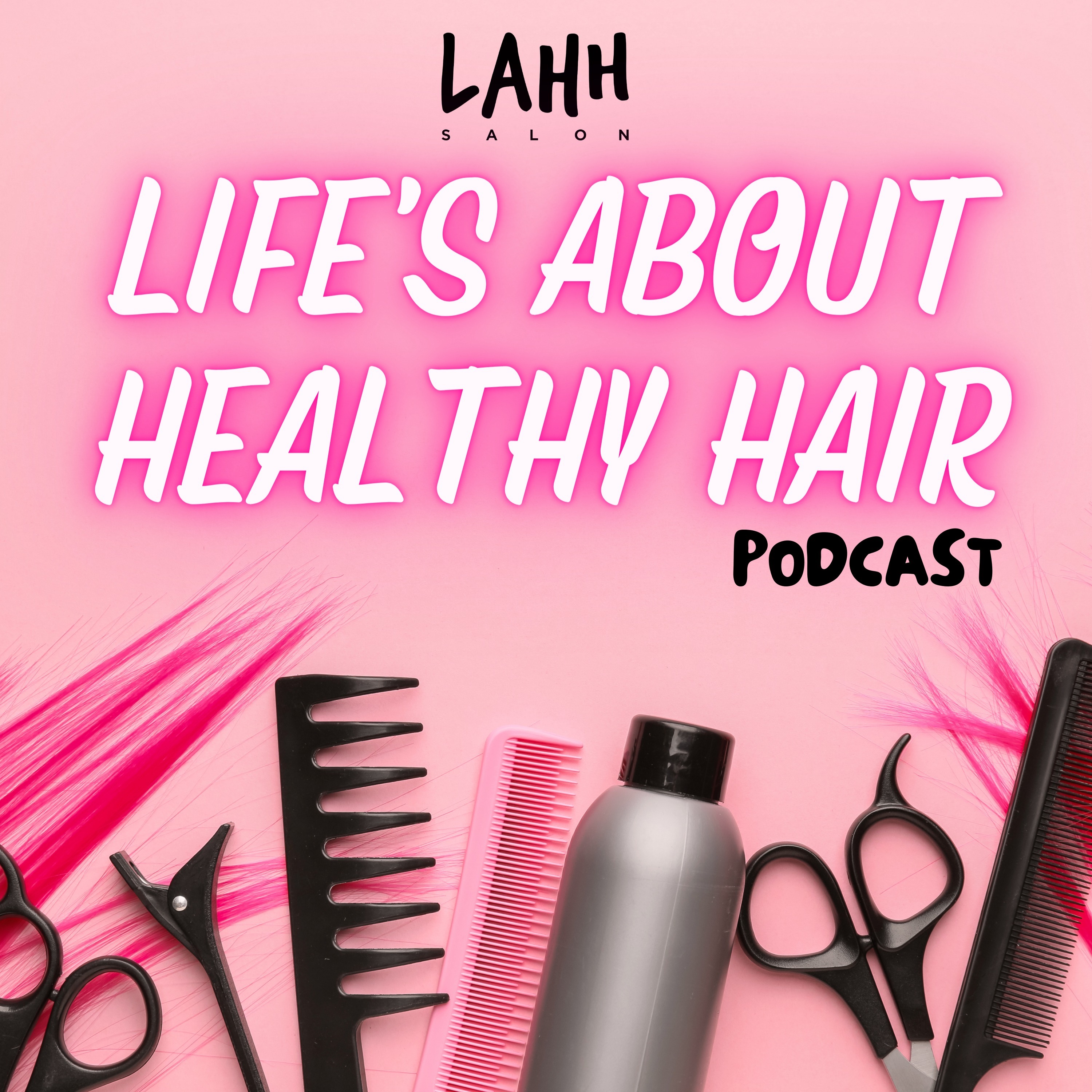 Introducing Life's About Healthy Hair
