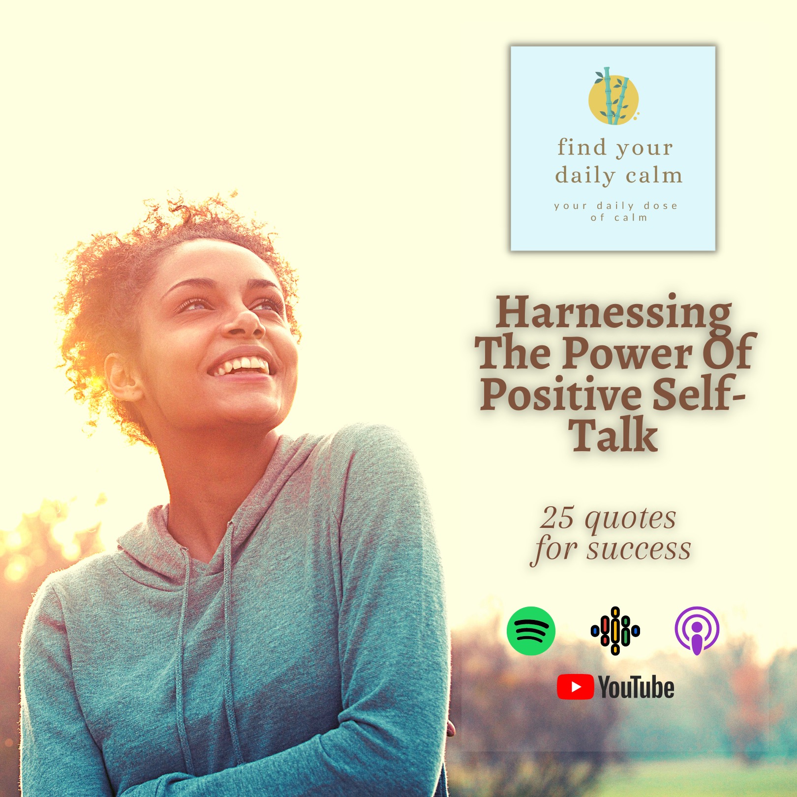 Harnessing The Power Of Positive Self-Talk