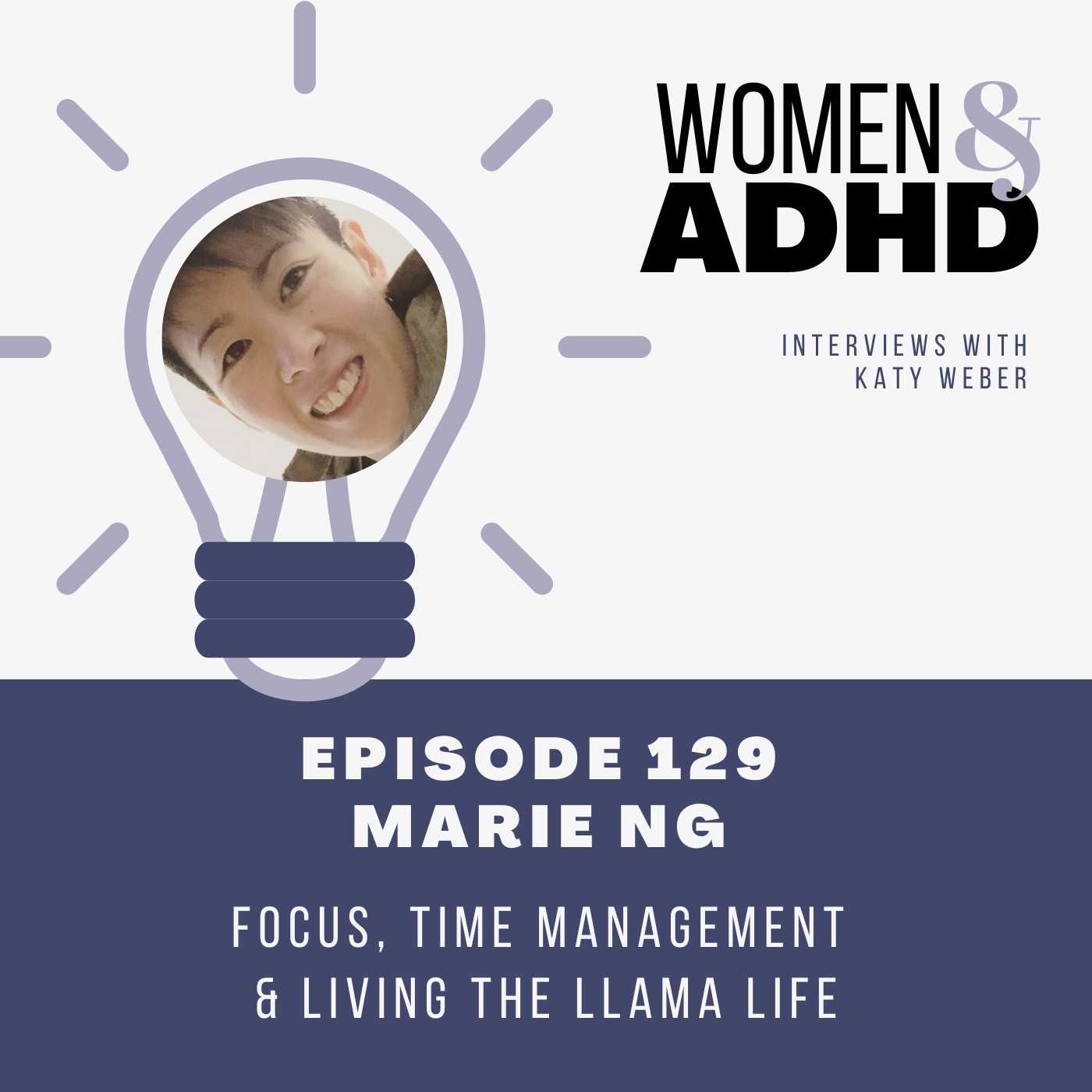 Marie Ng: Focus, time management & living the llama life