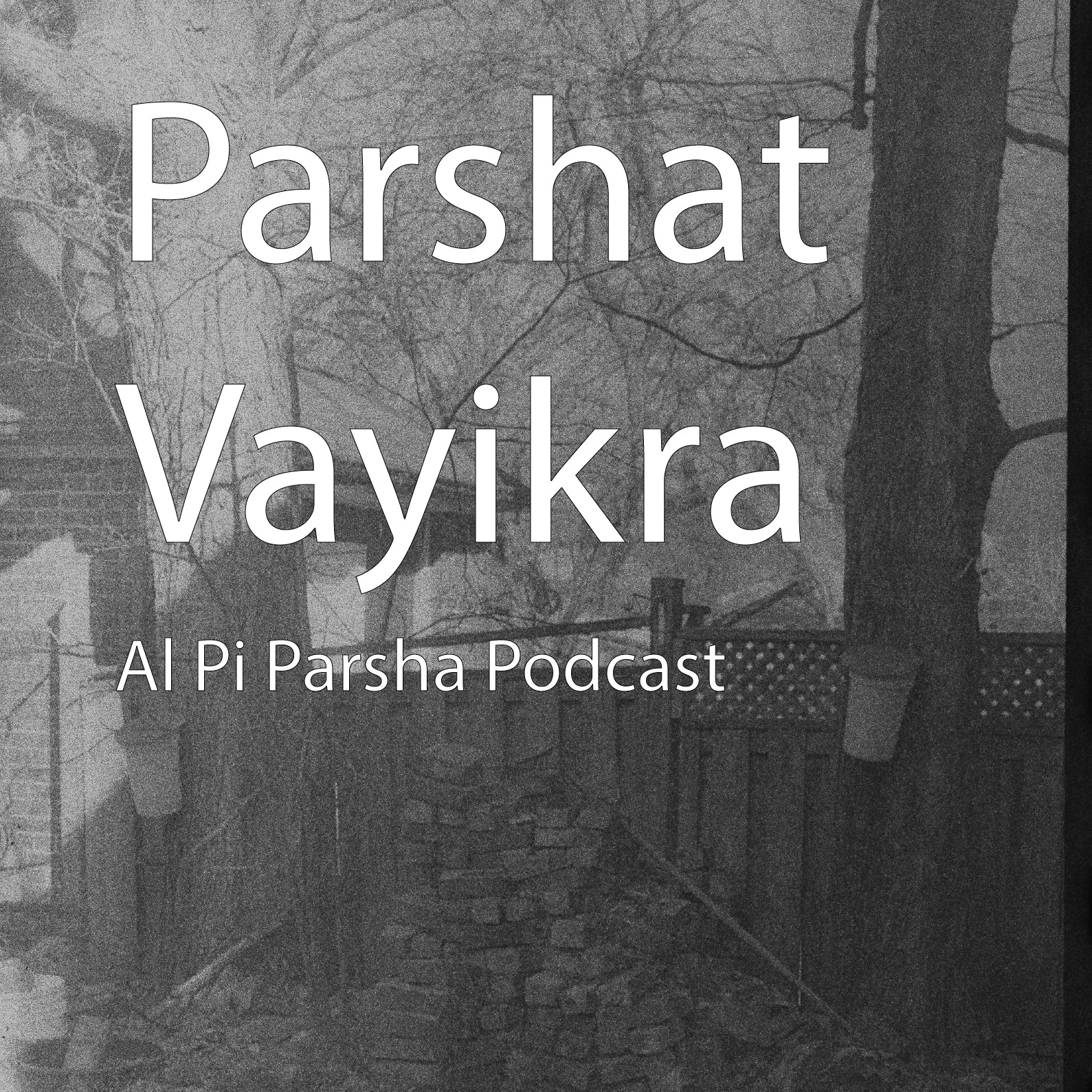 Al Pi Parsha Podcast