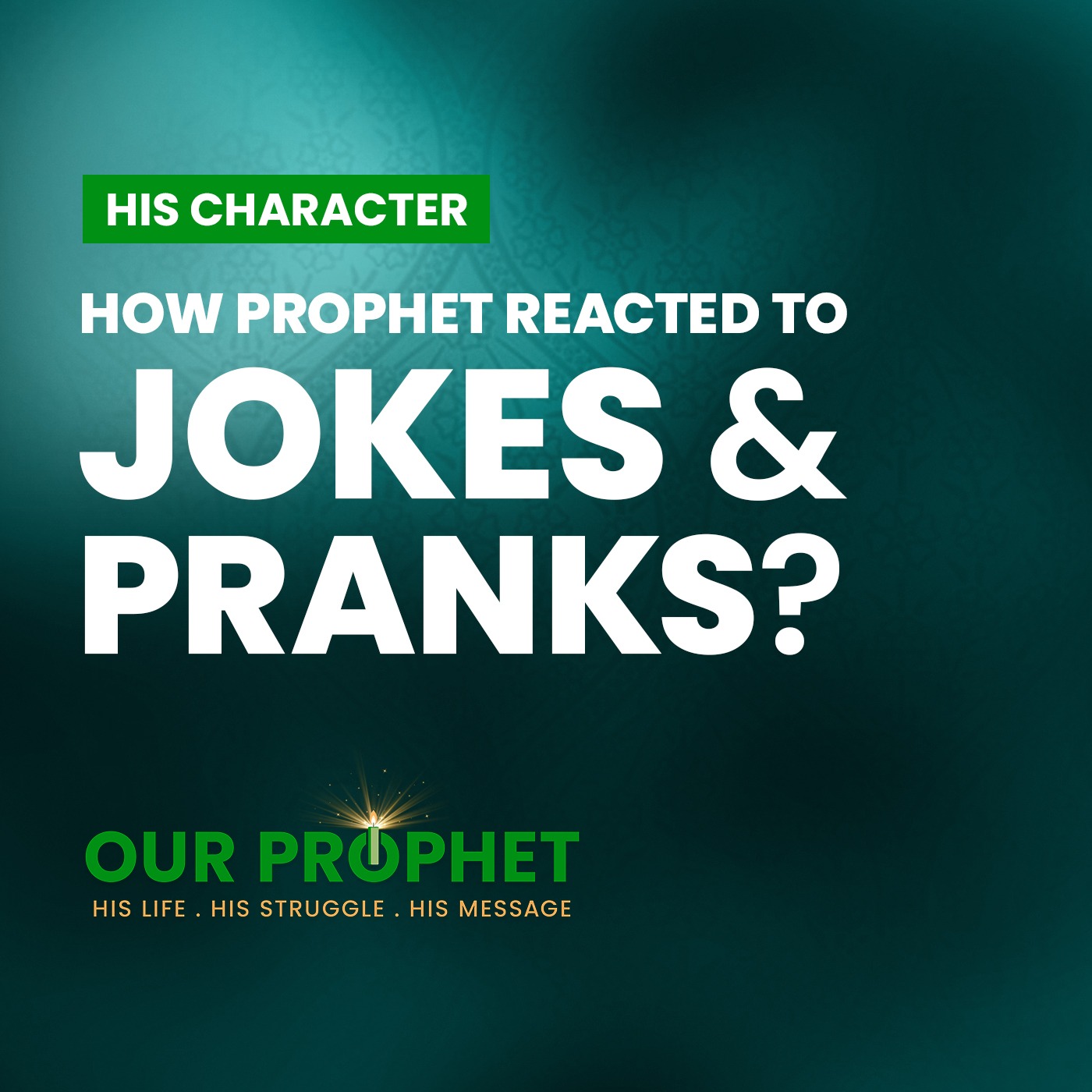 Ep 241: Examining Prophet's Gentle and Fun-Loving Side | #OurProphet episode artwork