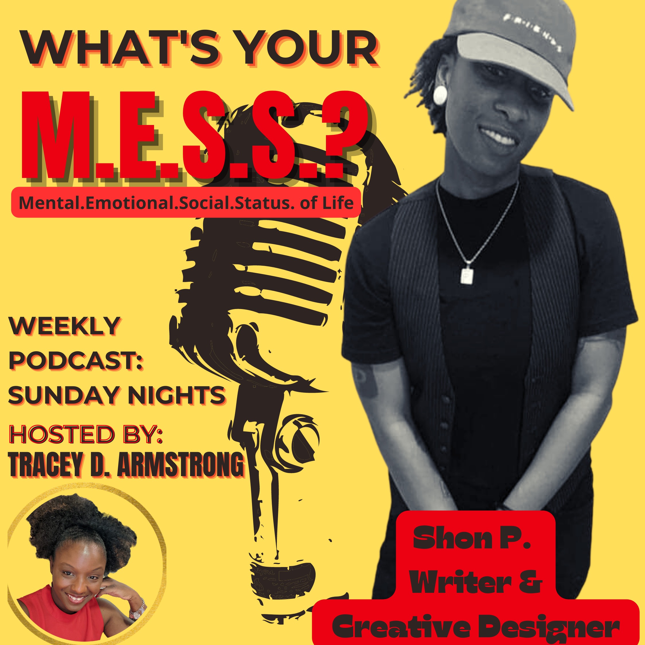 What's Your M.E.S.S.? w/Shon P.