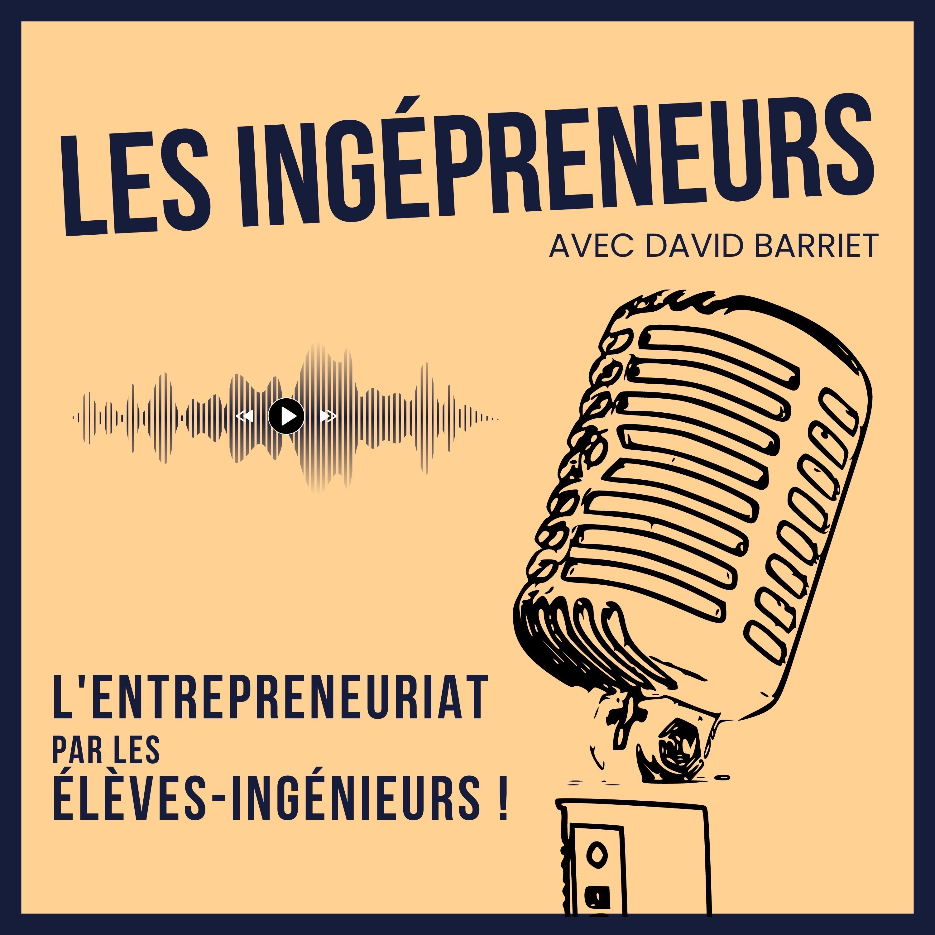 🎙 Les IngéPreneurs !