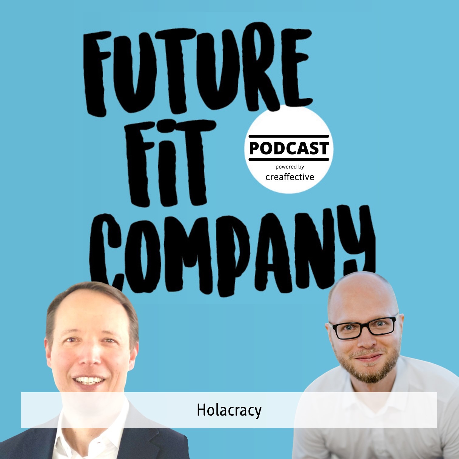 Future Fit Company - Der Podcast für die neue Arbeitswelt