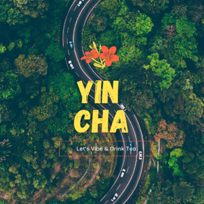 Yin Cha 飲茶