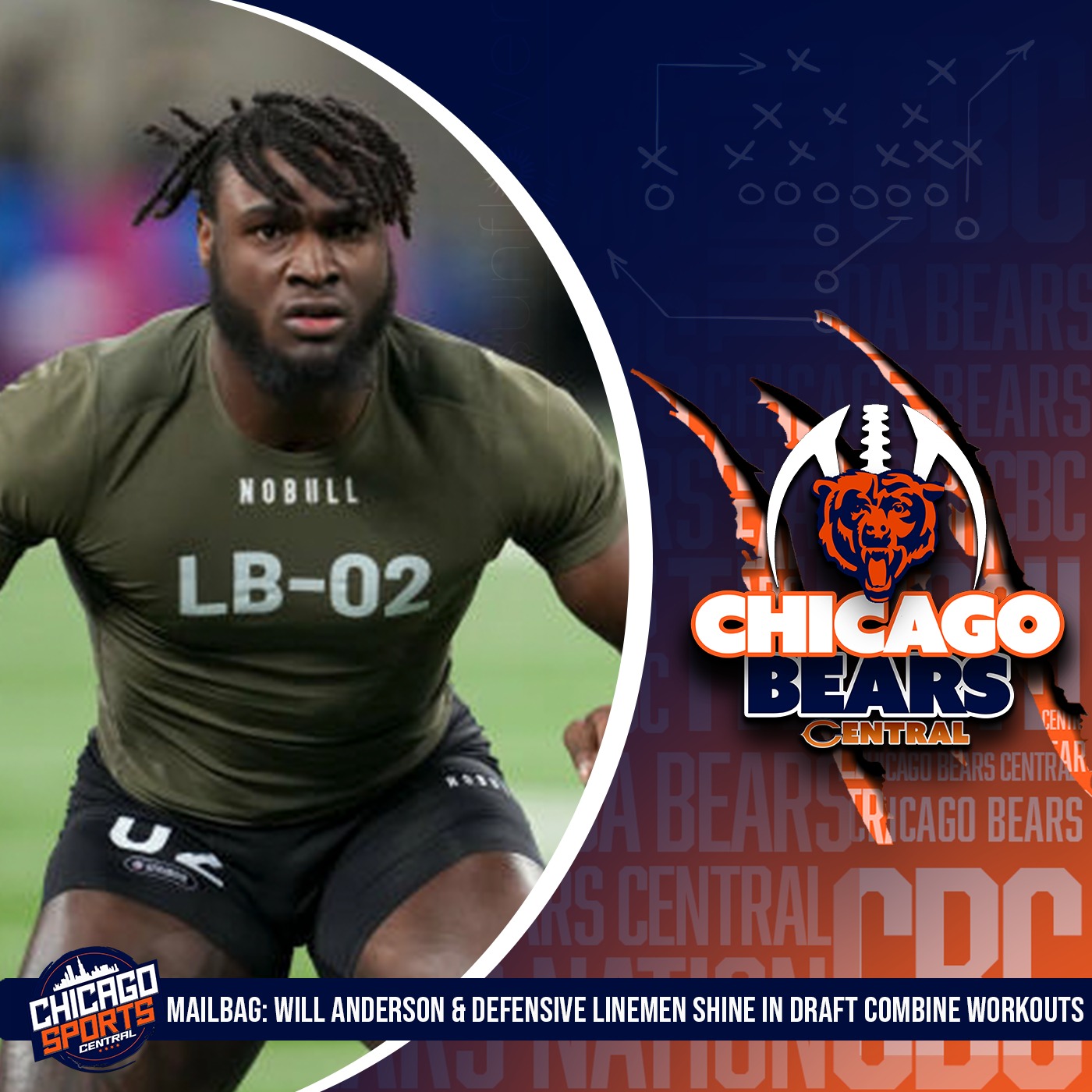 Mailbag: Will Anderson & Defensive Linemen Shine In Combine Workouts Who Caught The eyes Of Chicago Bears