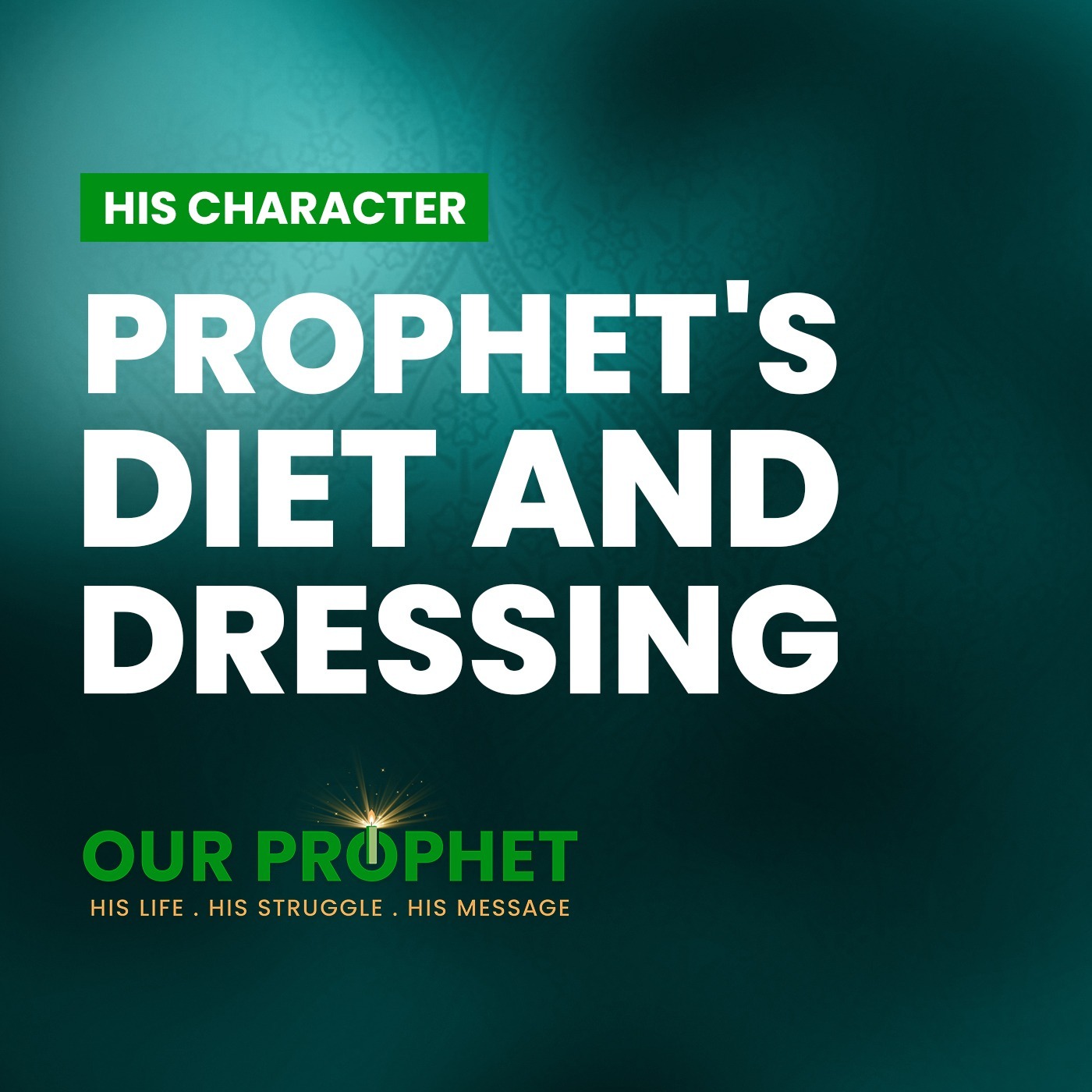 EP 223: Prophet's Diet and His Dressing Style | #OurProphet episode artwork