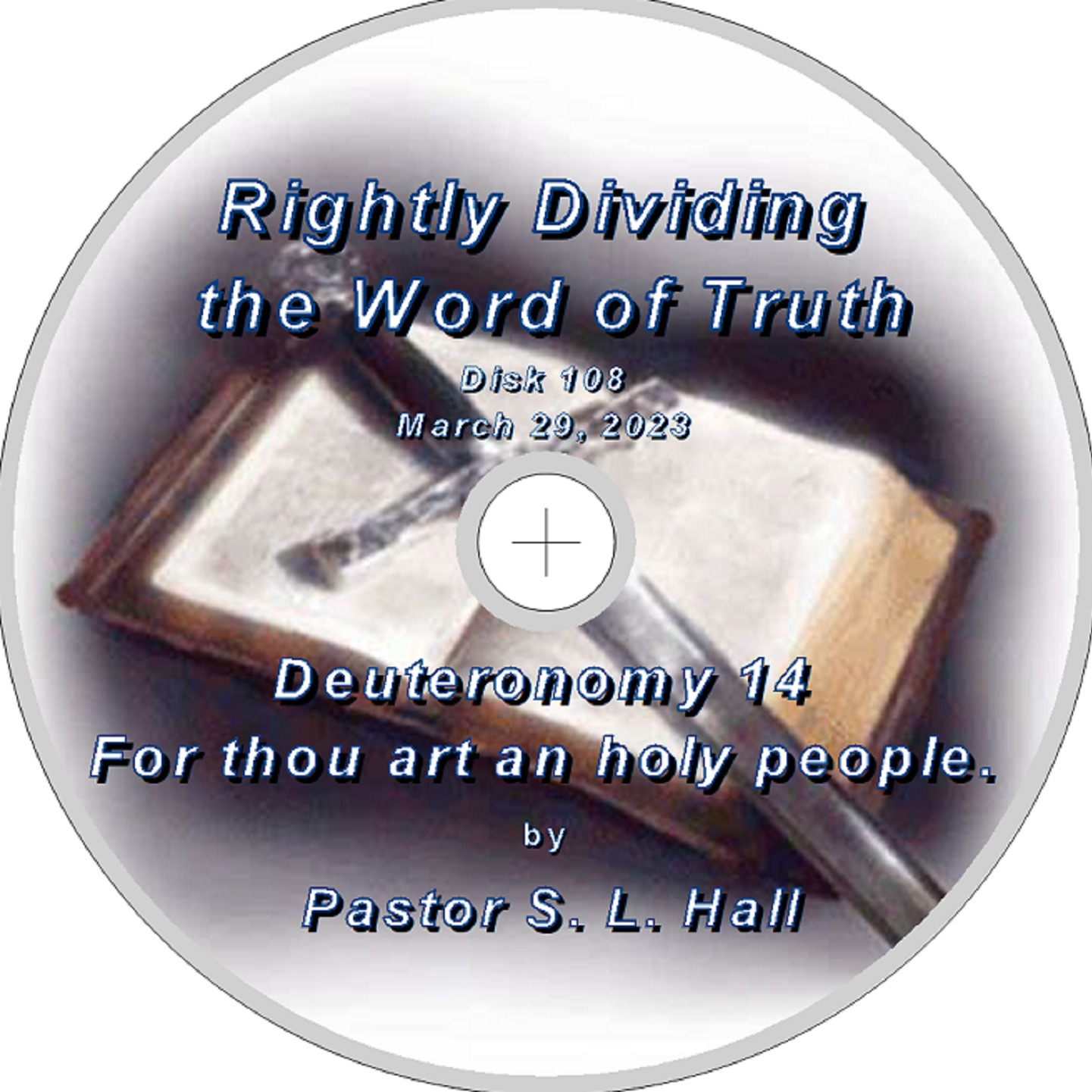 Rightly Dividing the Word of Truth 108  March 29, 2023 episode artwork