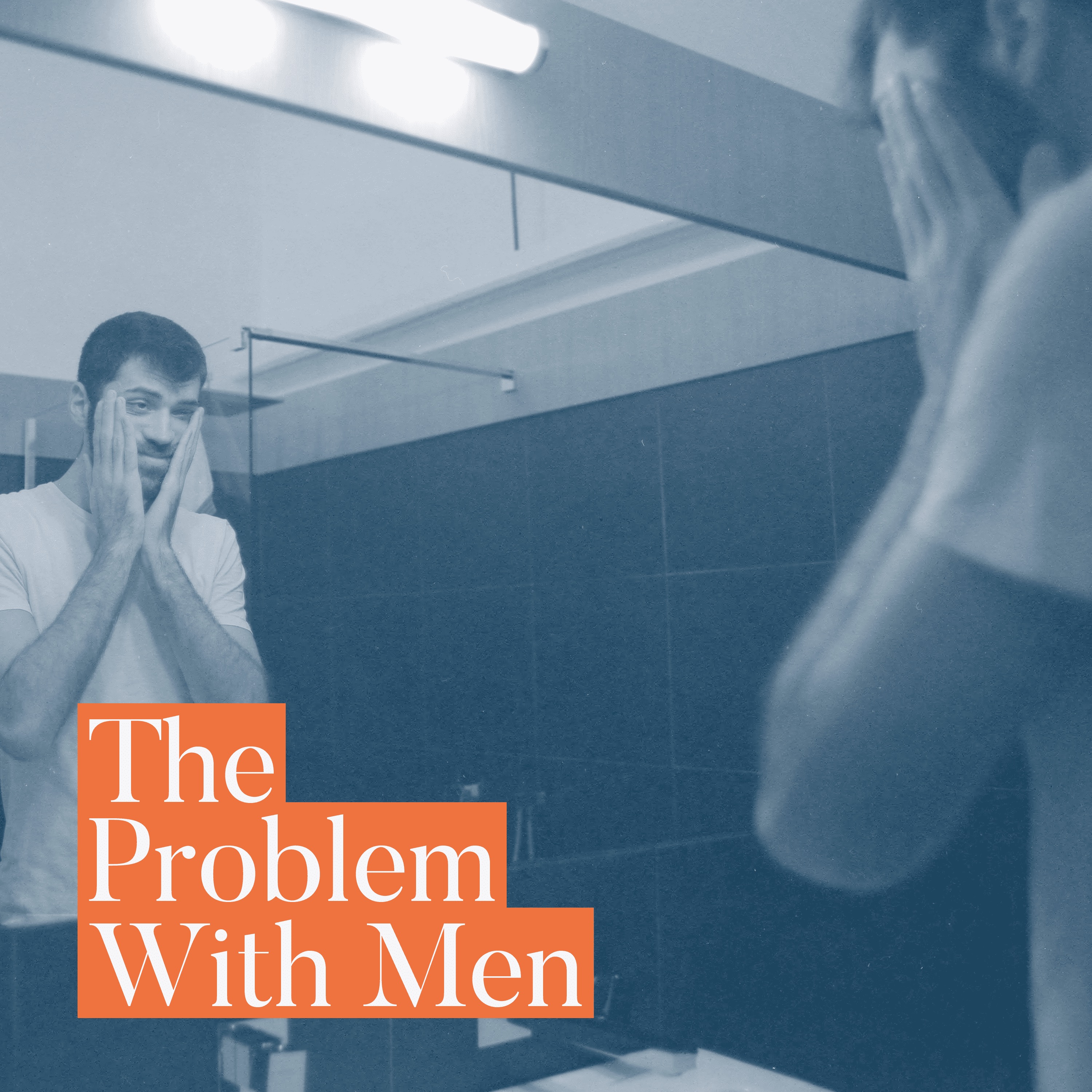 The Problem With Men