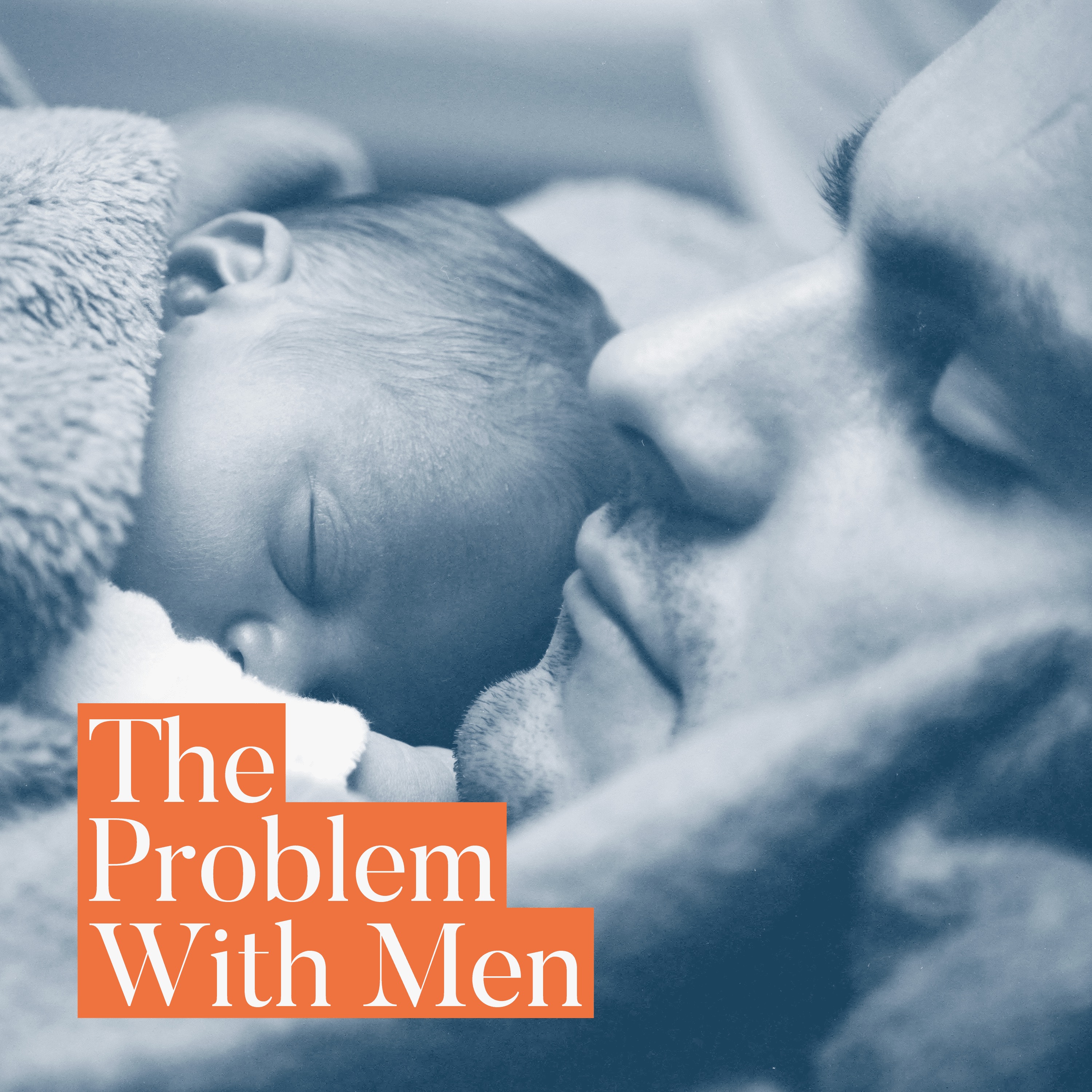 The Problem With Men
