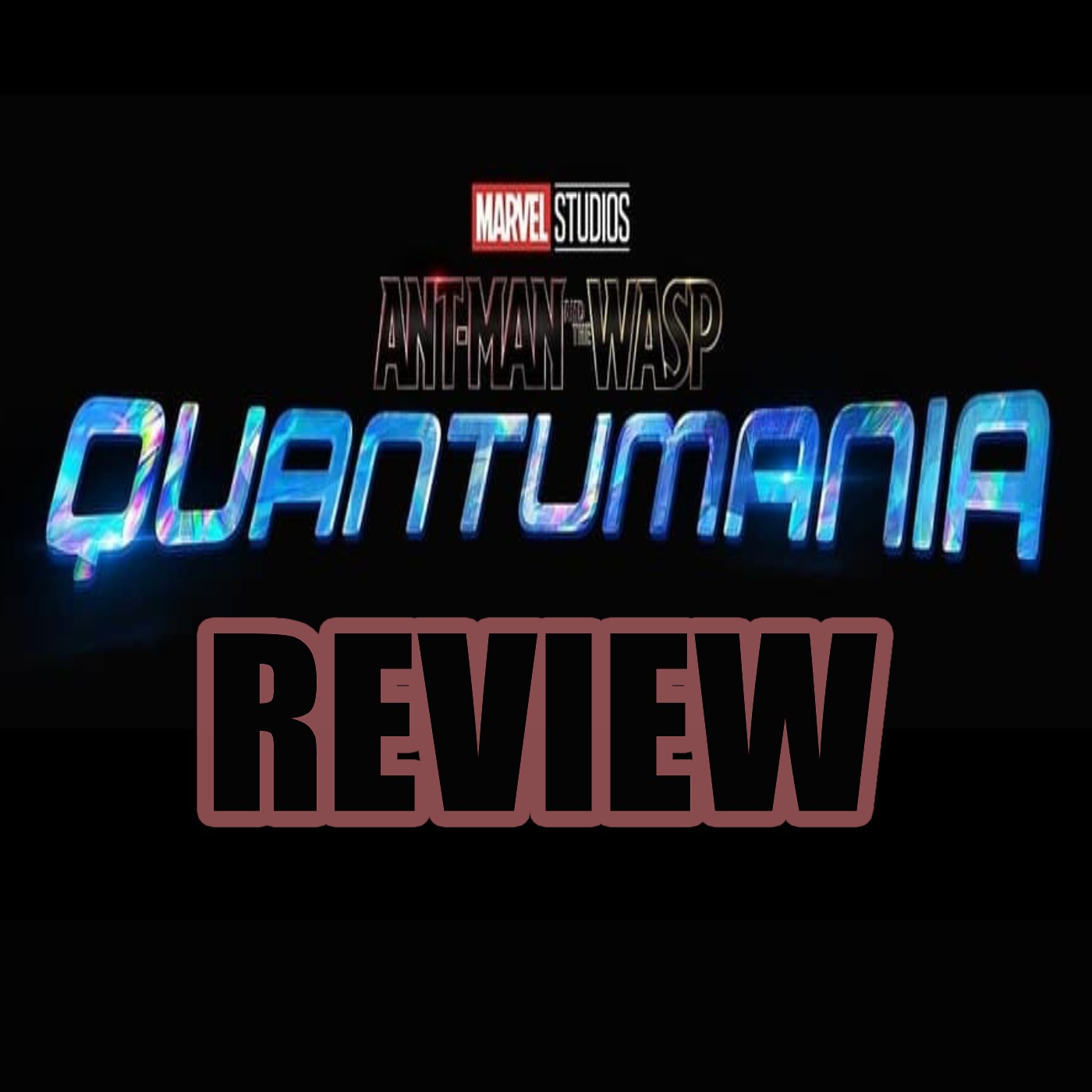 Antman and the Wasp Quantumania Review