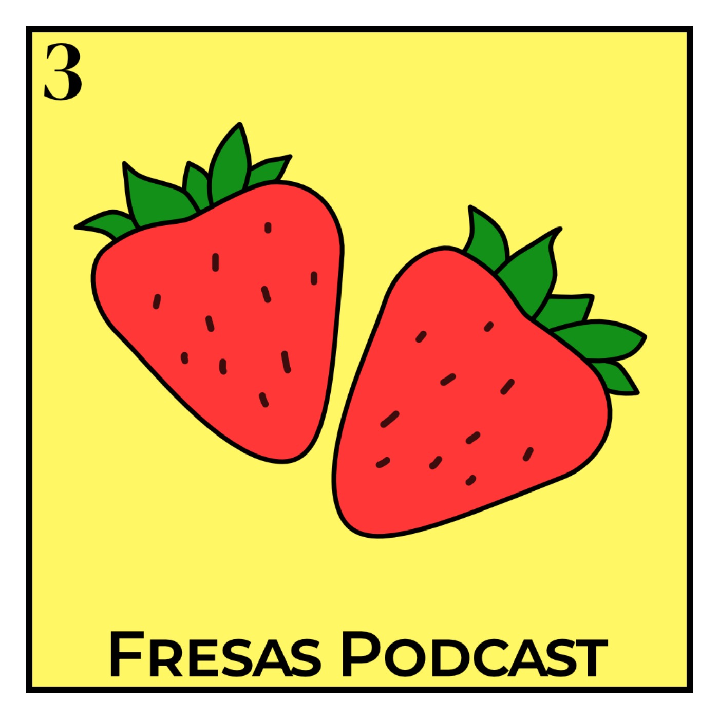 Fresas Podcast