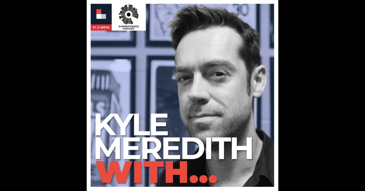 Kyle Meredith With... | RedCircle