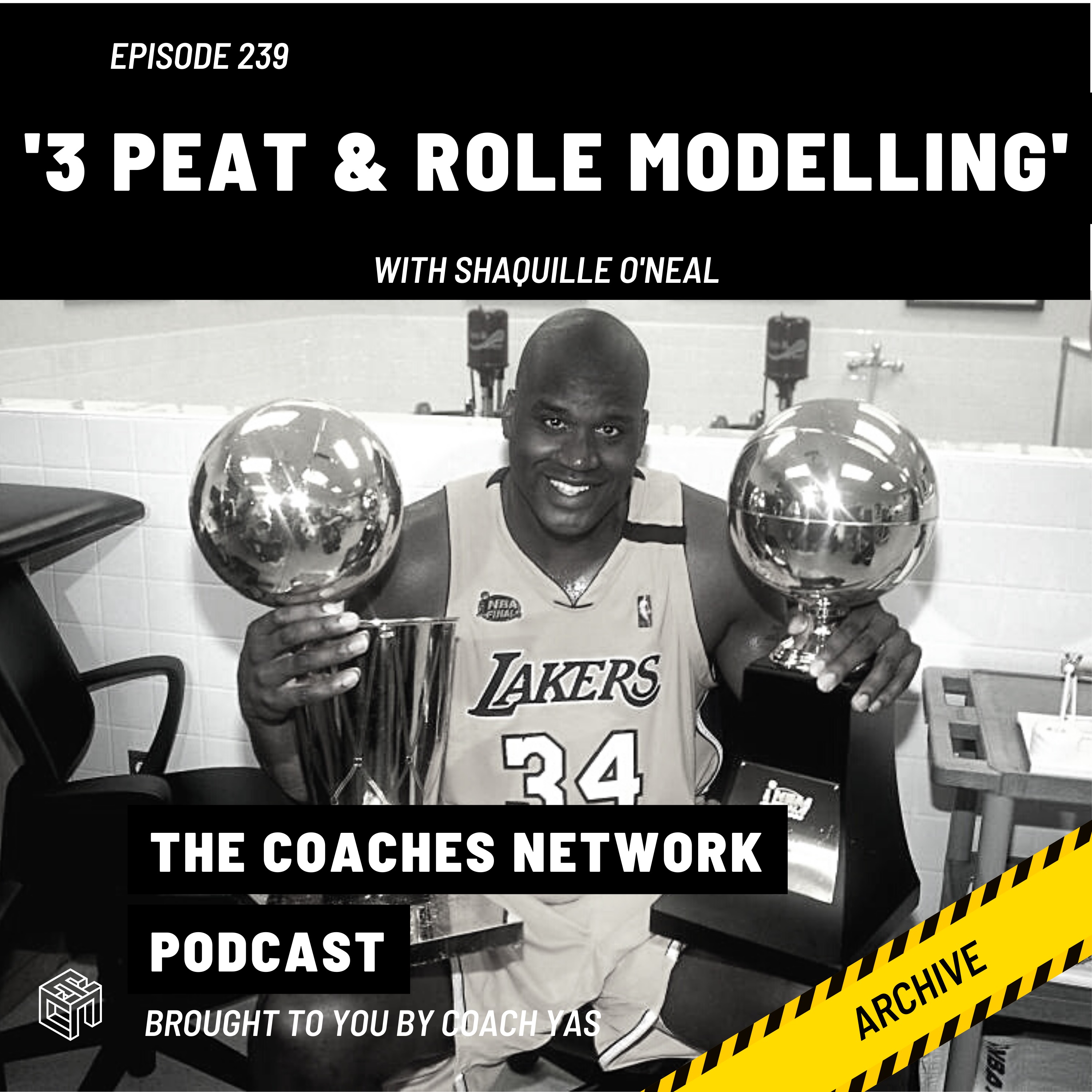 Archive: 3 Peat & Role Modeling with Shaquille O'Neal