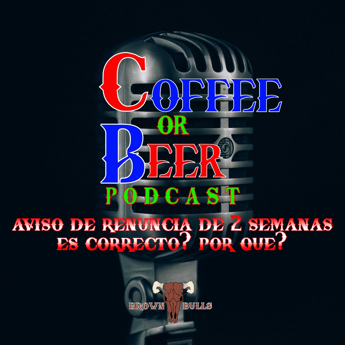 Aviso de Renuncia y Quedarte 2 Semanas Mas (Sera Correcto o No?) episode artwork