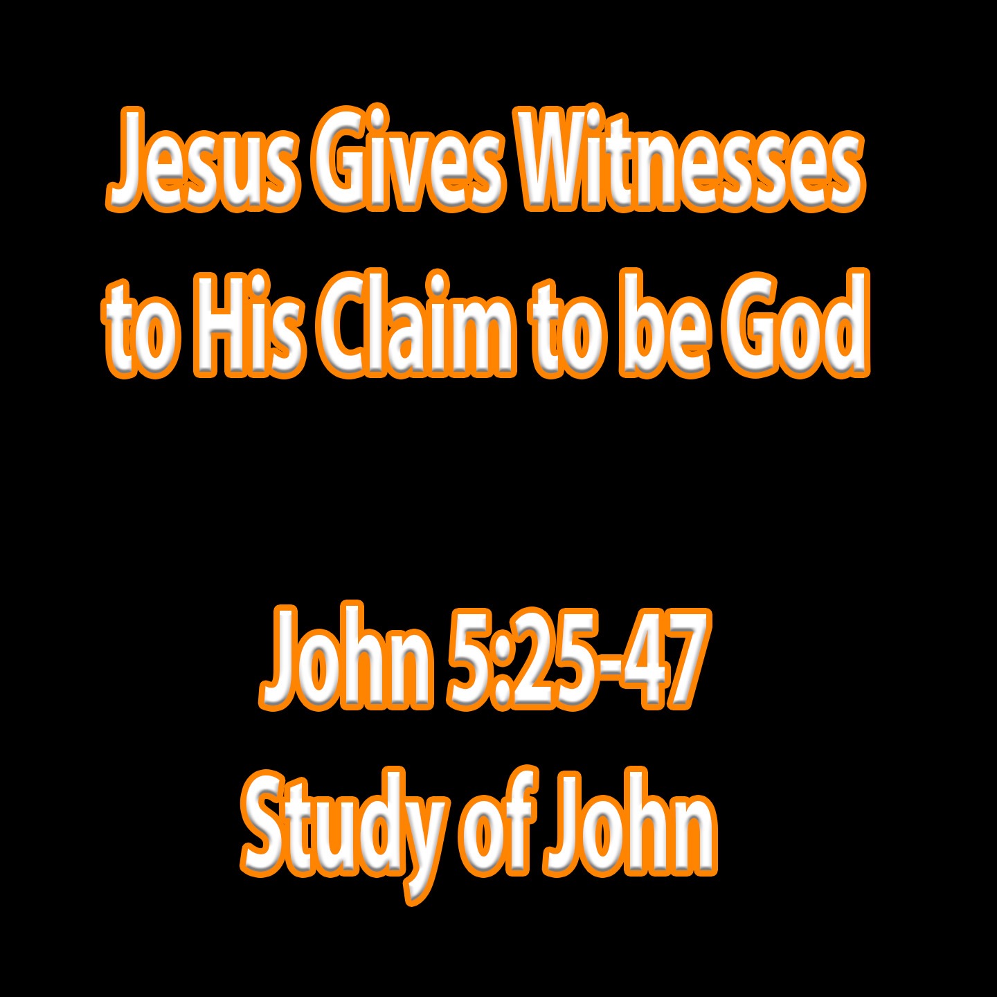 Jesus Gives Witnesses to His Claim to be God  -  John 5:25-47 episode artwork