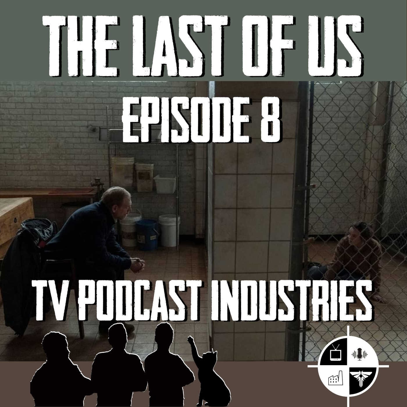 The Last Of Us 8 When We Are In Need