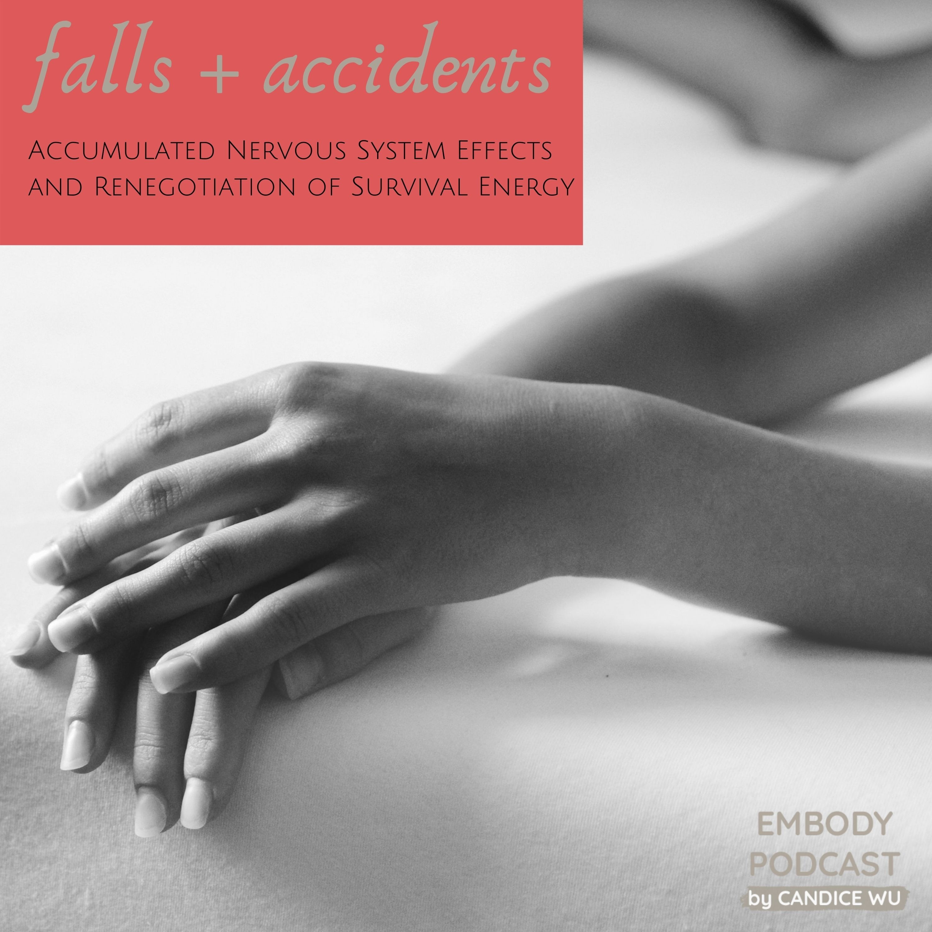 135: Falls and Accidents: Accumulated Nervous System Effects and Renegotiation of Survival Energy