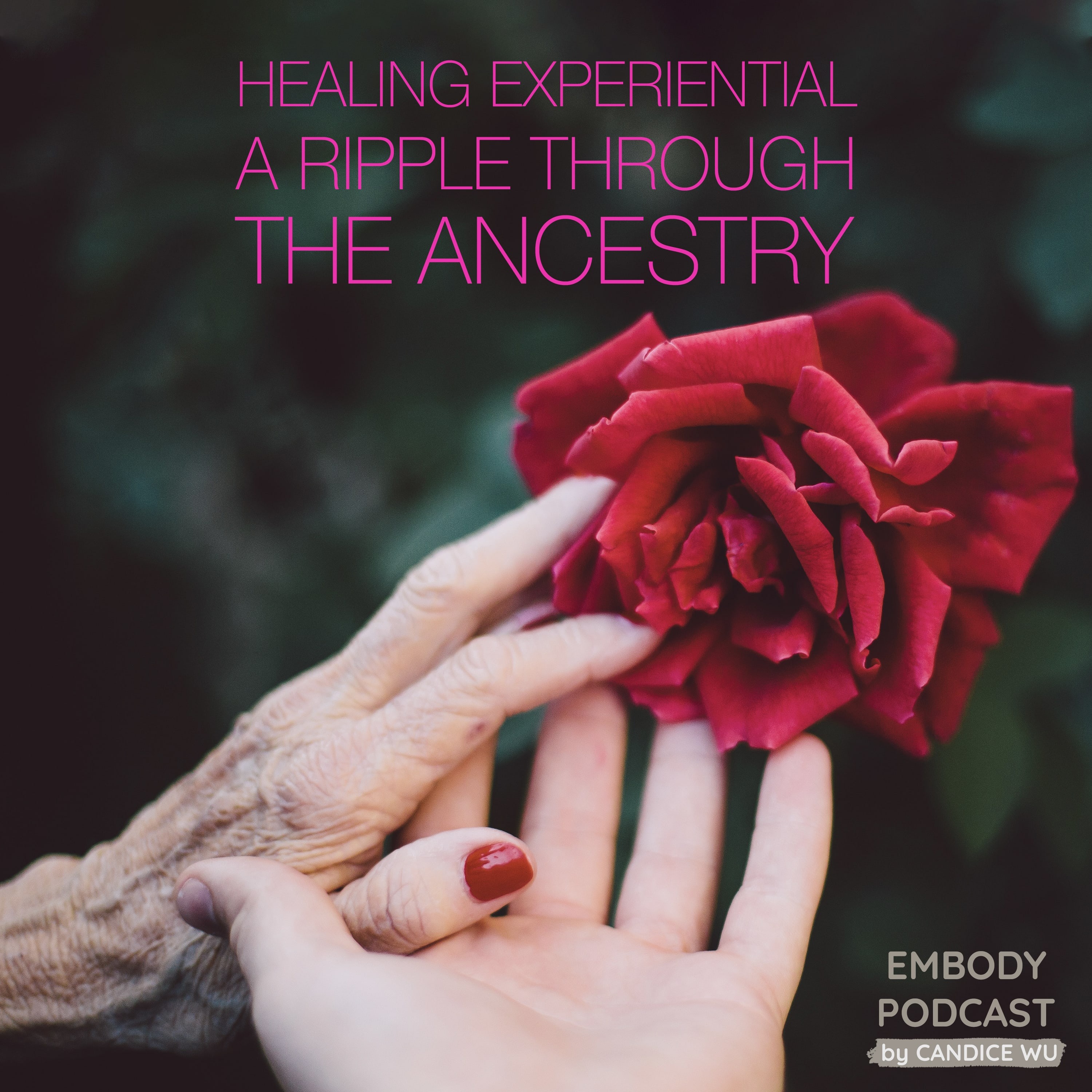 61a: Healing Experiential : A Ripple through the Ancestry episode artwork