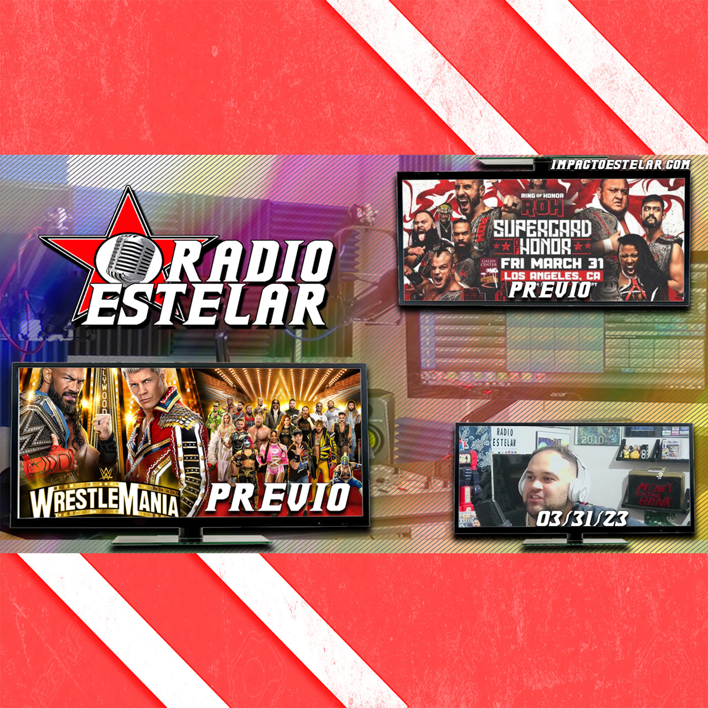Previo De Wrestlemania | Radio Estelar 03/31/23
