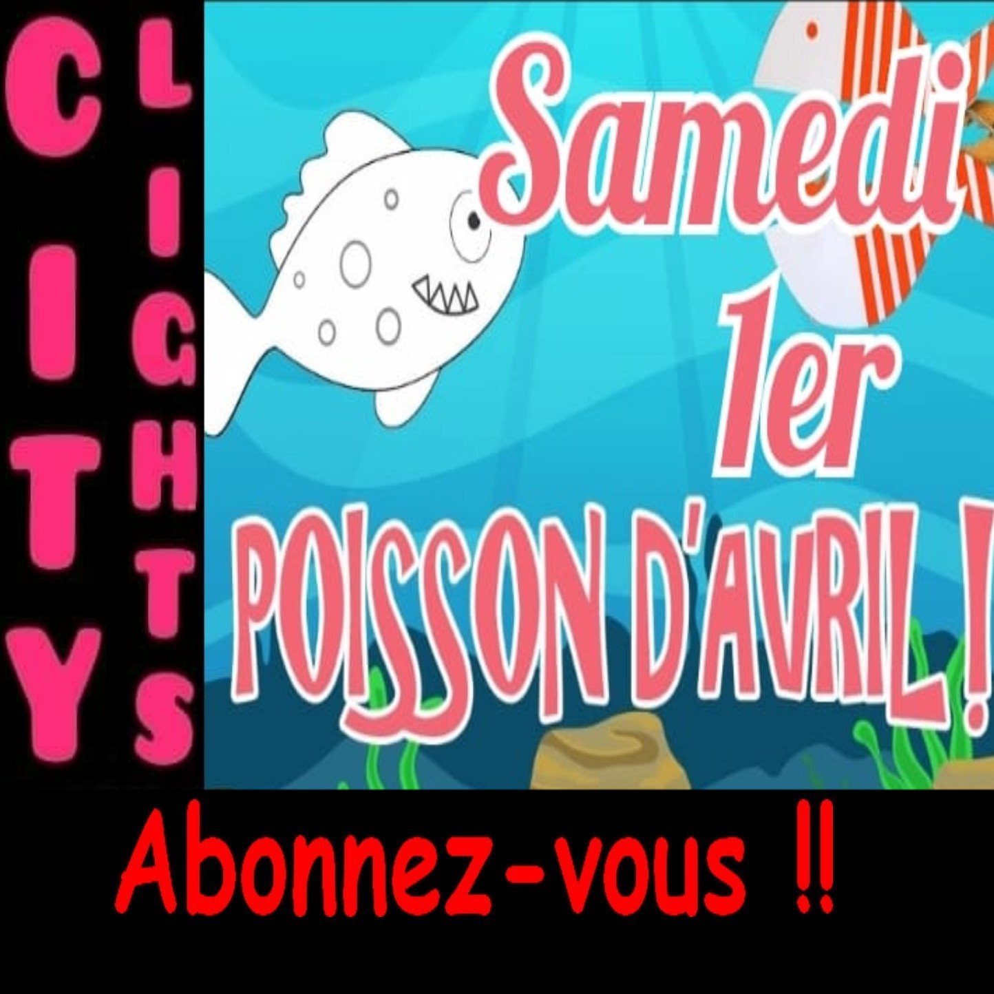 CITY LIGHTS SAISON 4 EP 16 SPECIAL POISSON D'AVRIL episode artwork