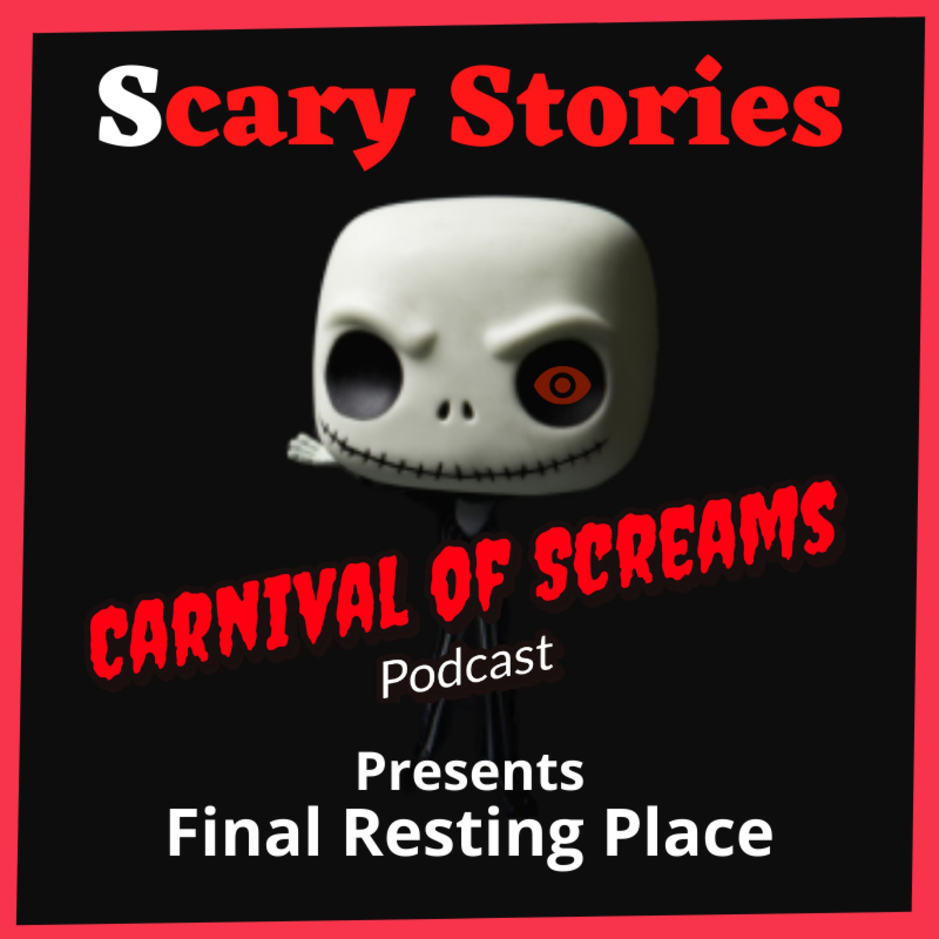 Final Resting Place Presented by Carnival of Screams - Old Time Radio