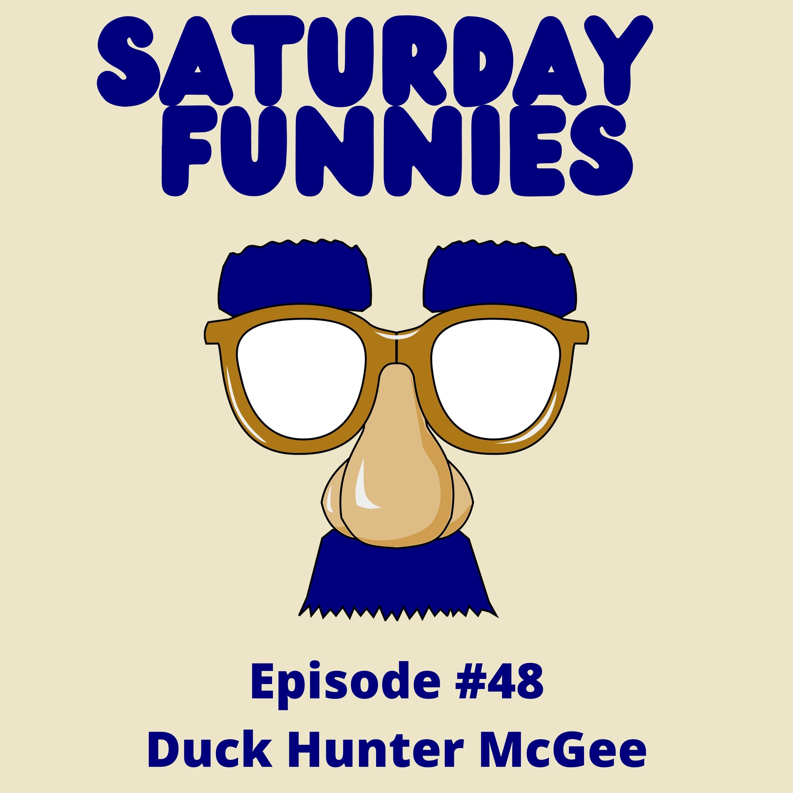 Duck Hunter McGee Episode #48 Presented by Mystery Theater Old Time Radio