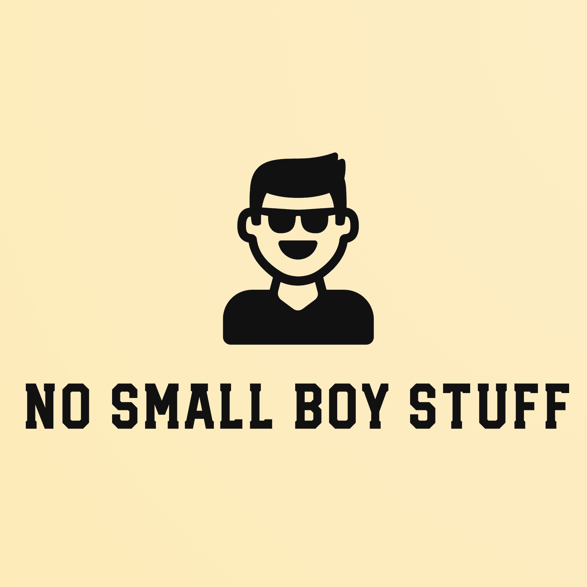 No Small Boy Stuff