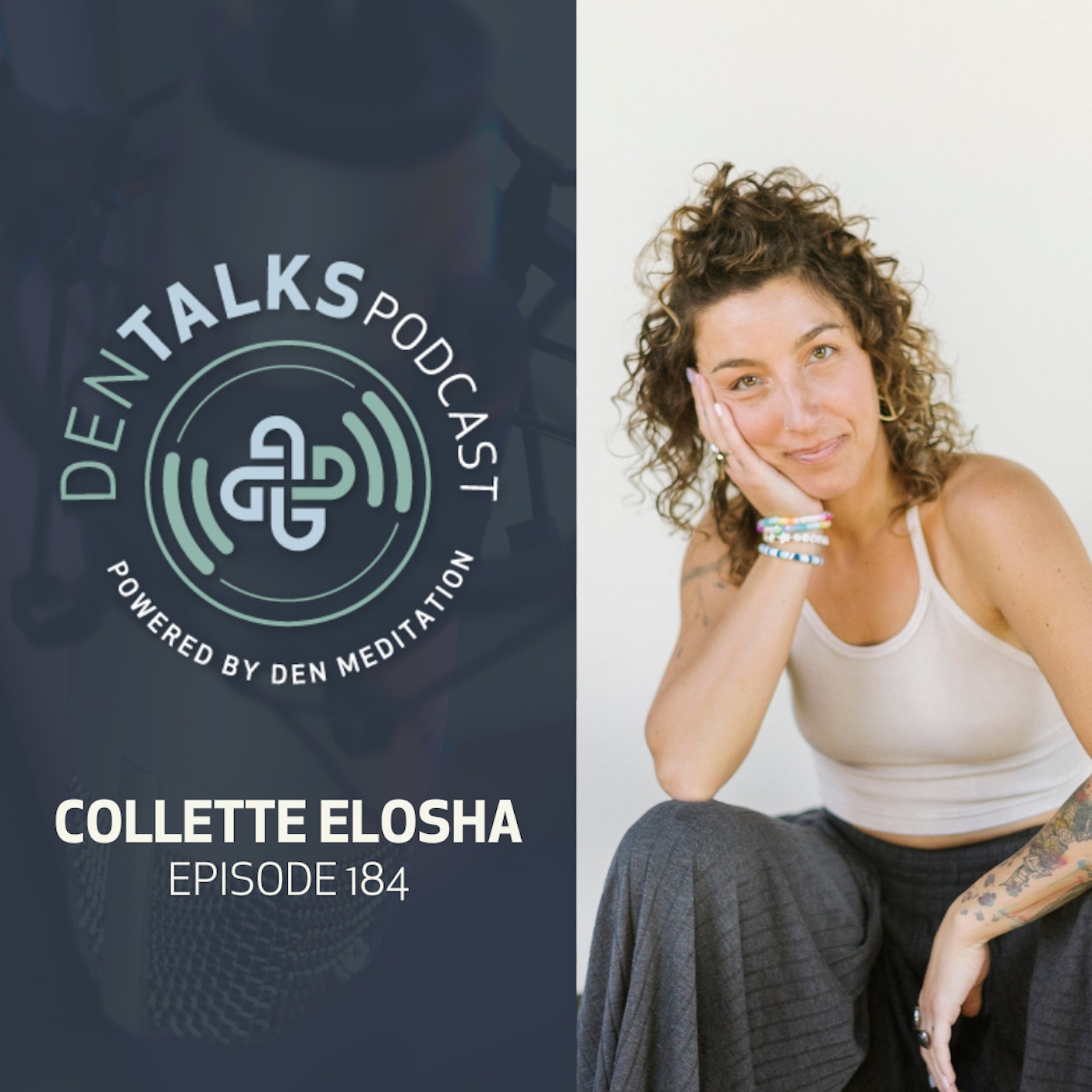 184. Collette Elosha - Cannabis and Consciousness