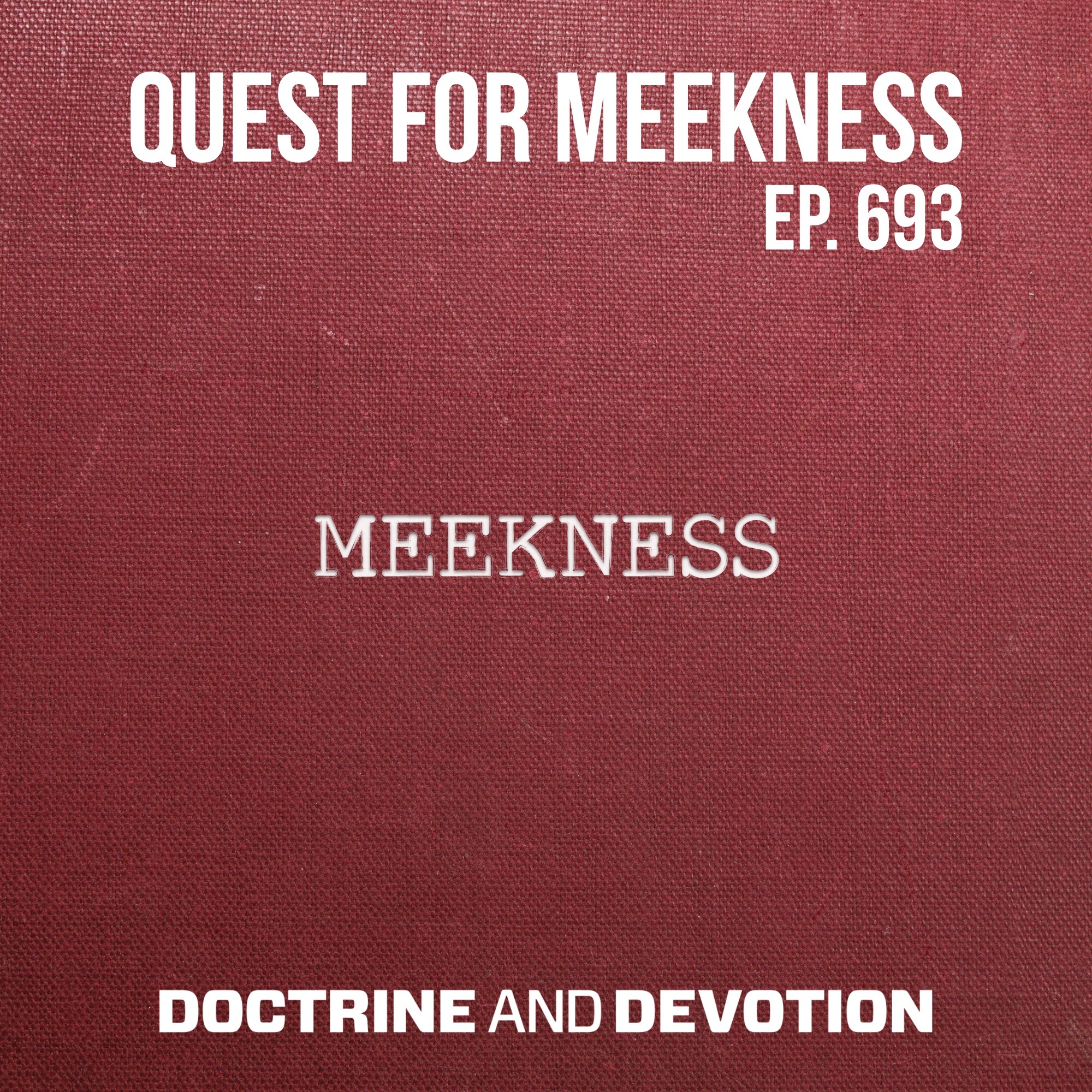 Quest for Meekness