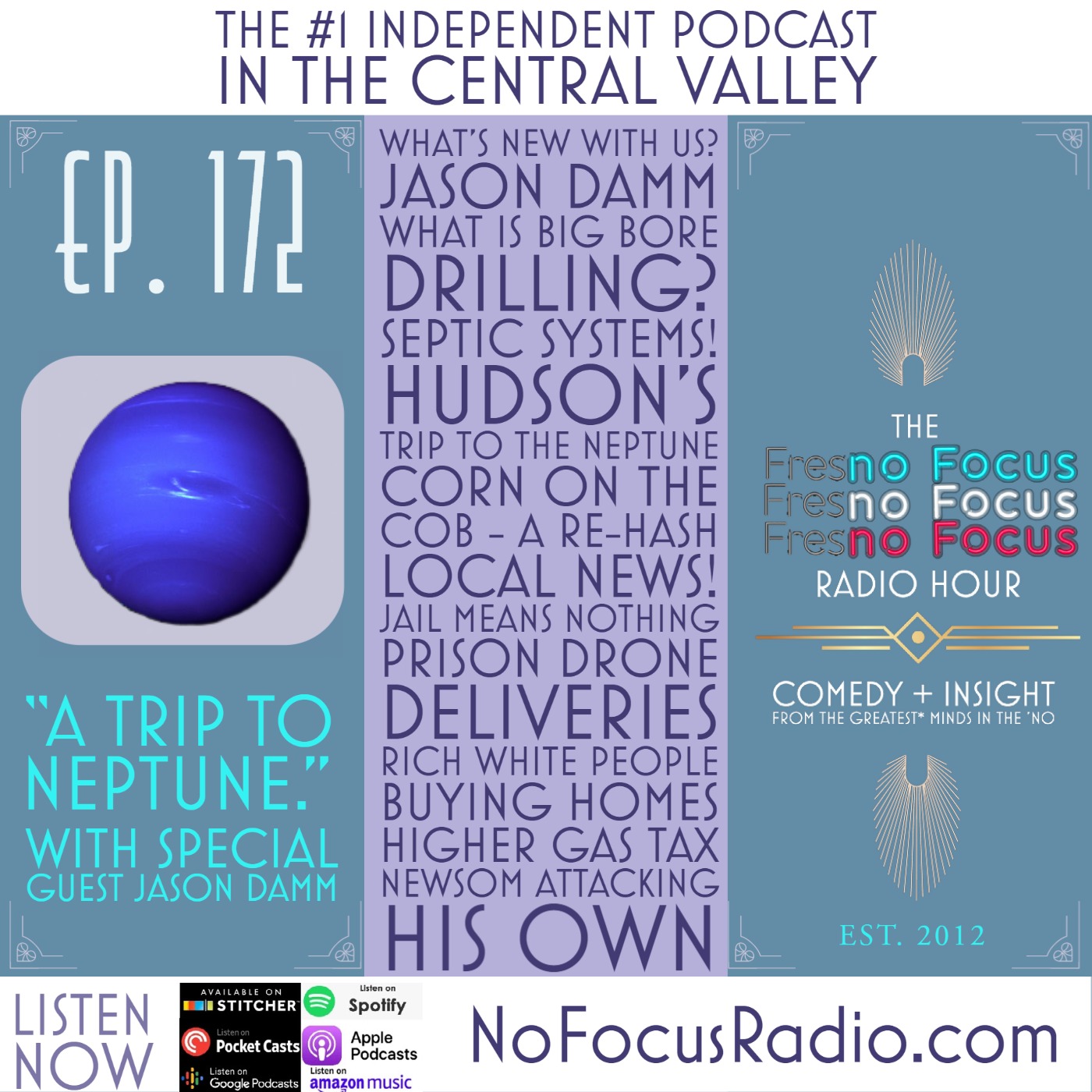 The no Focus Radio Hour Ep 172: "A Trip to Neptune." with Special Guest Jason Damm