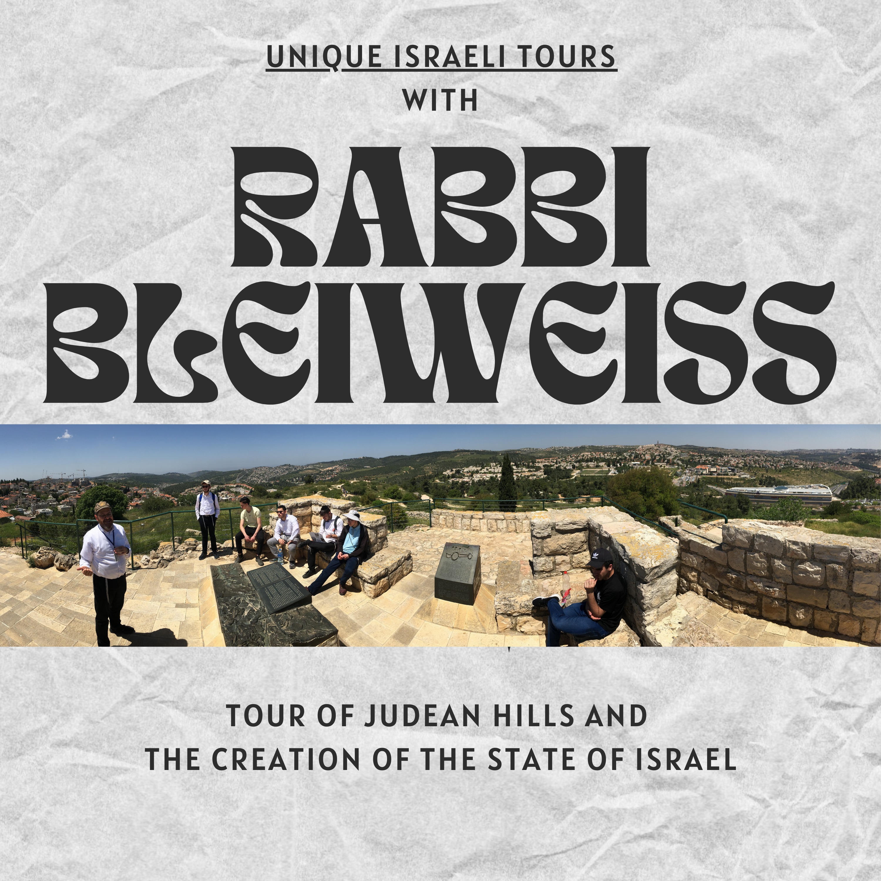 Special: Part 2 - Tour of Judean Hills and The Creation of The State of Israel episode artwork