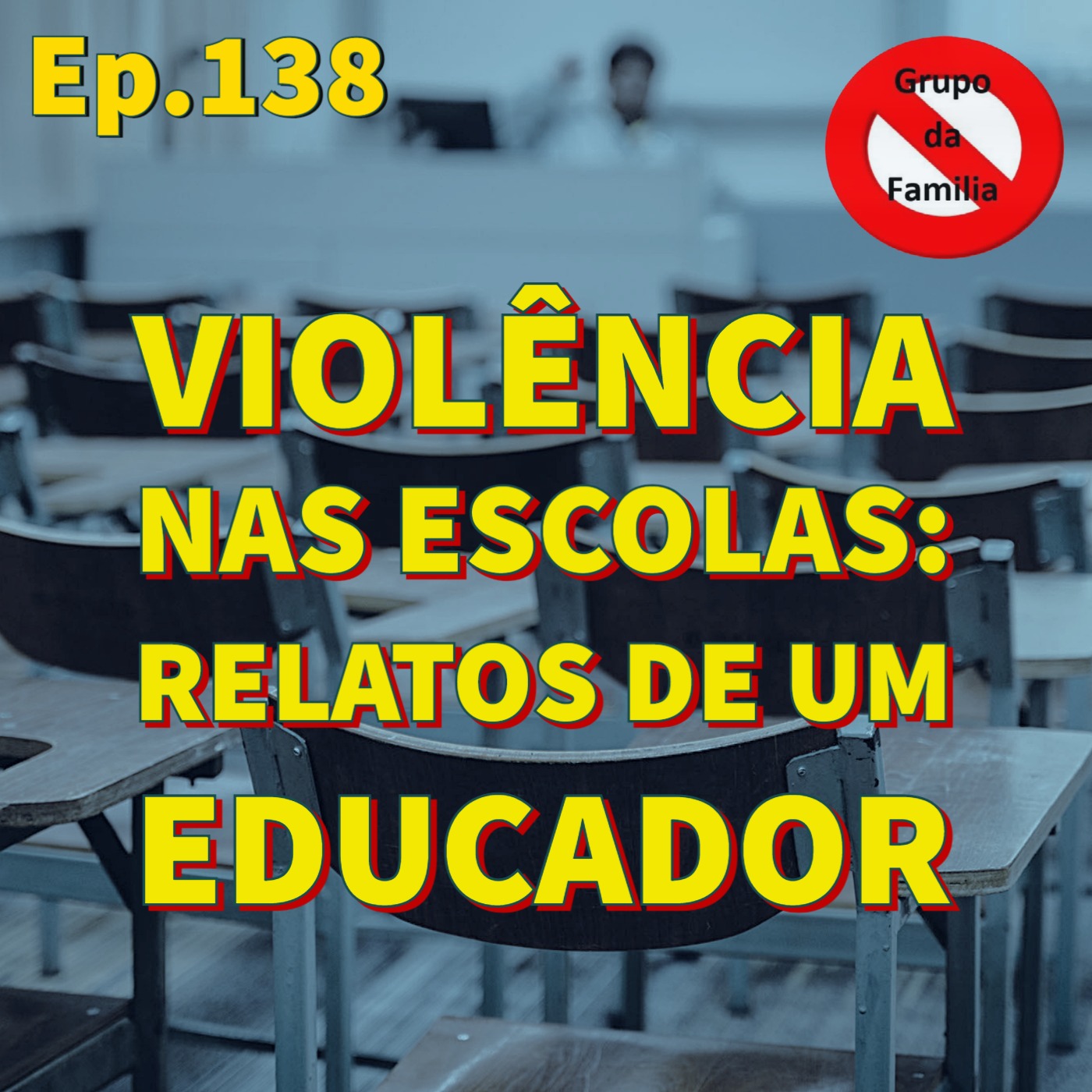 15 Abril 2023 - Violência nas Escolas – Relatos de um Educador episode artwork