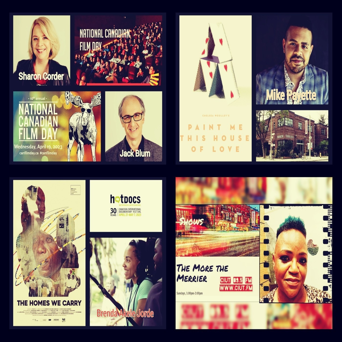tmtm 16 April 23:  National Canadian Film Day, Paint This House With Love, The Homes We Carry