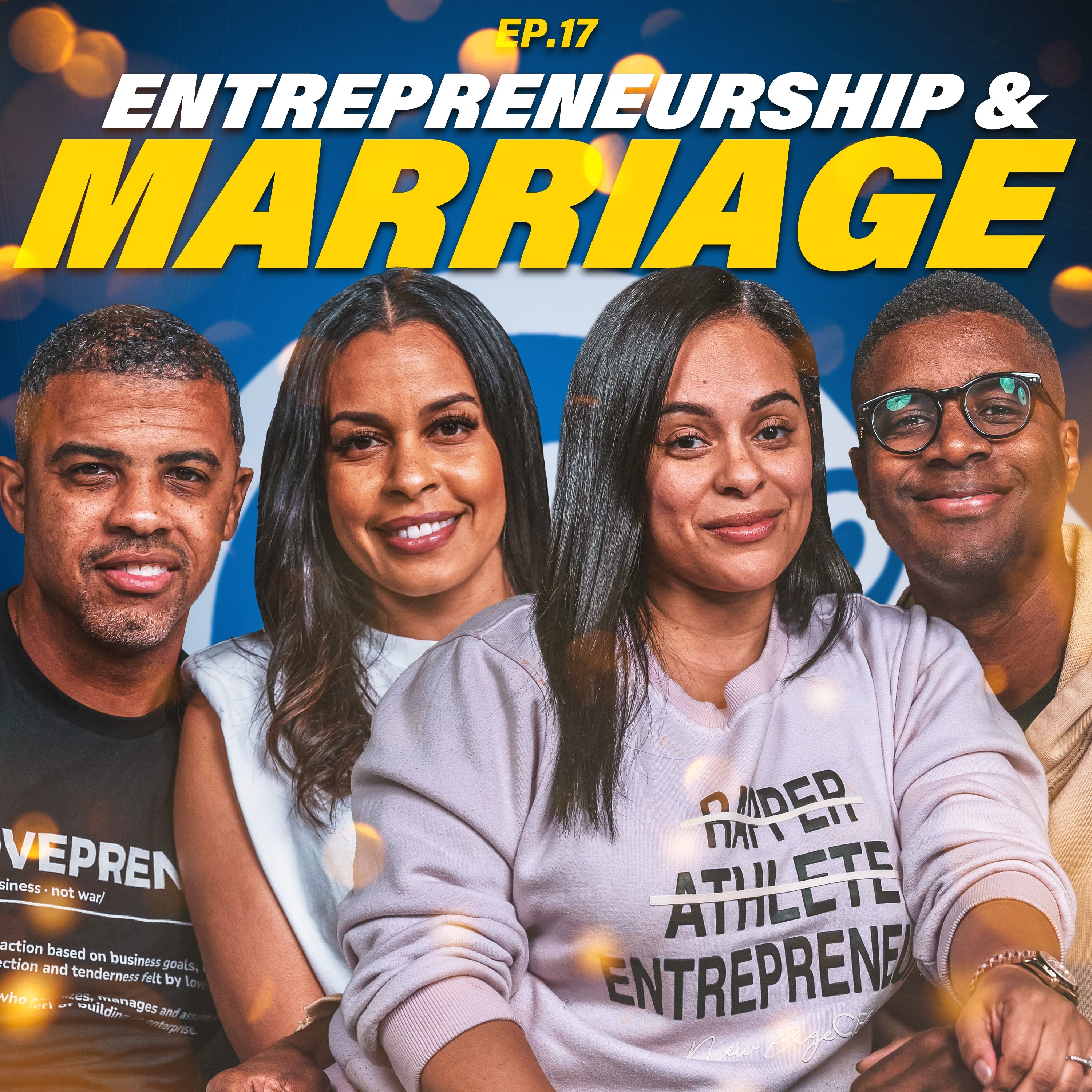 How to Have a Successful Marriage While Being an Entrepreneur (Ep. 17)