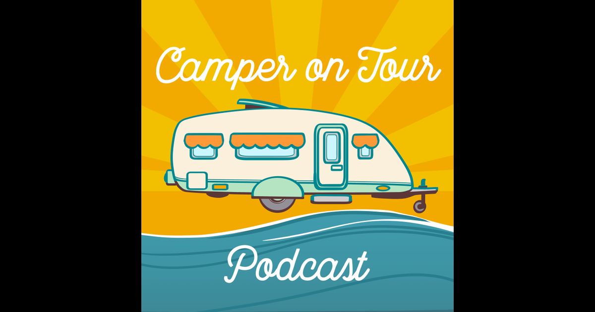 Camper on Tour - DER Camping Podcast mit Dominic Bagatzky, Wohnwagen  (Caravan), Wohnmobil , Kastenwagen oder Dachzelt
