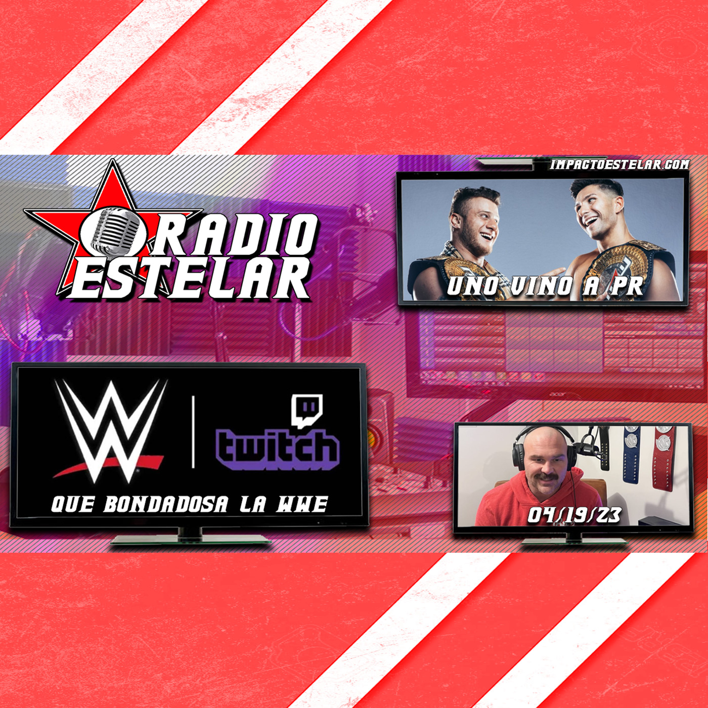 Que Bondadosa Esa WWE | Radio Estelar 04/19/23