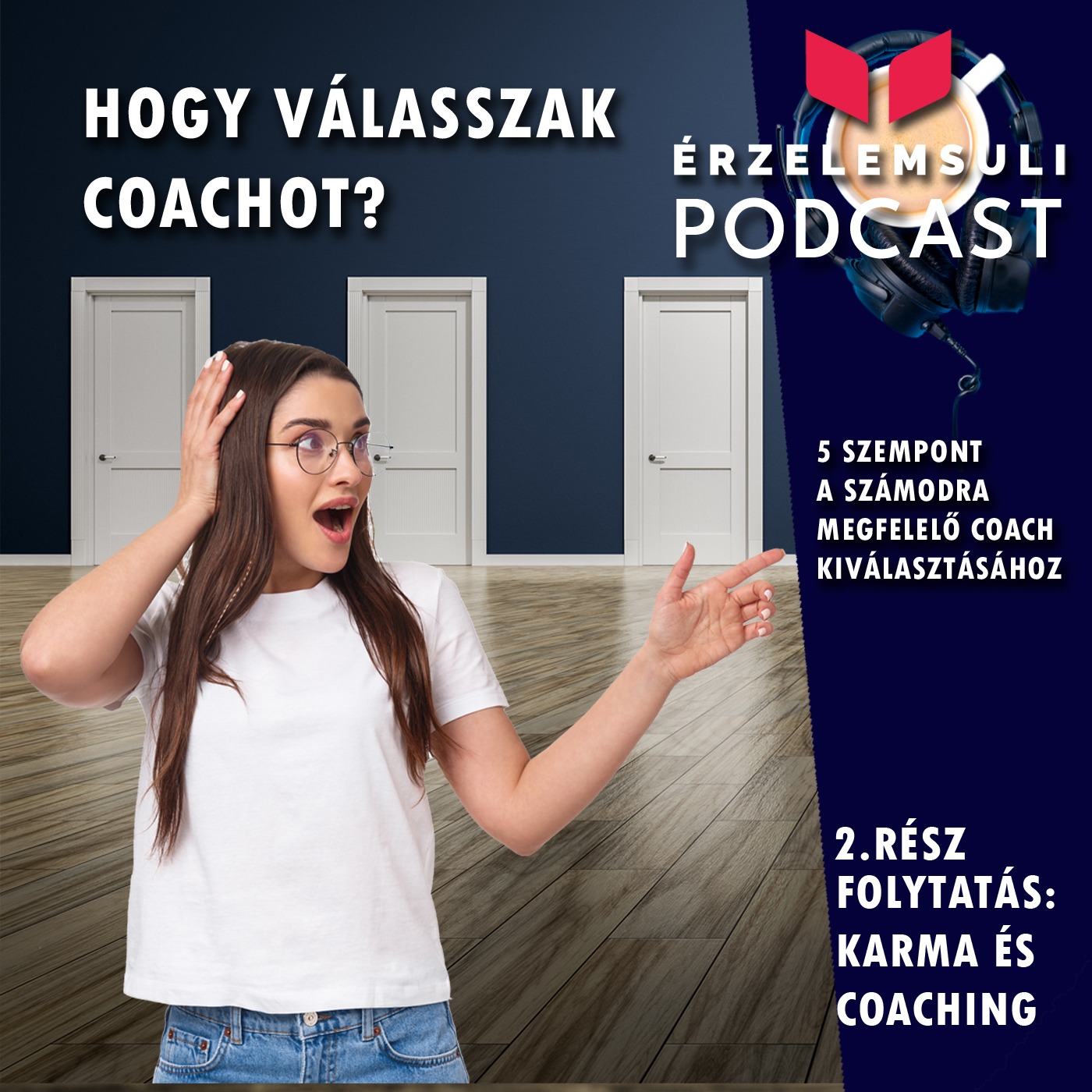 5 szempont, ami segít kiválasztani a megfelelő Coachot. episode artwork
