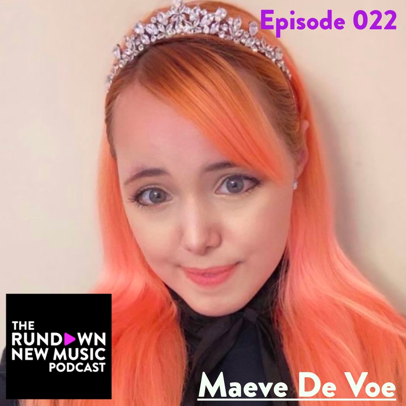Episode 022 | Interview with Maeve De Voe Episode 022 | Interview with Maeve De Voe
