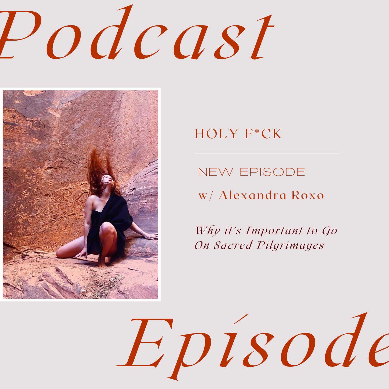 Why It's Important to Go On Sacred Pilgrimages with Alexandra Roxo