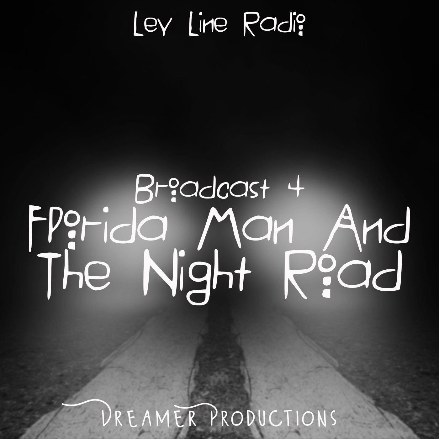 Broadcast 4: Florida Man and The Night Road