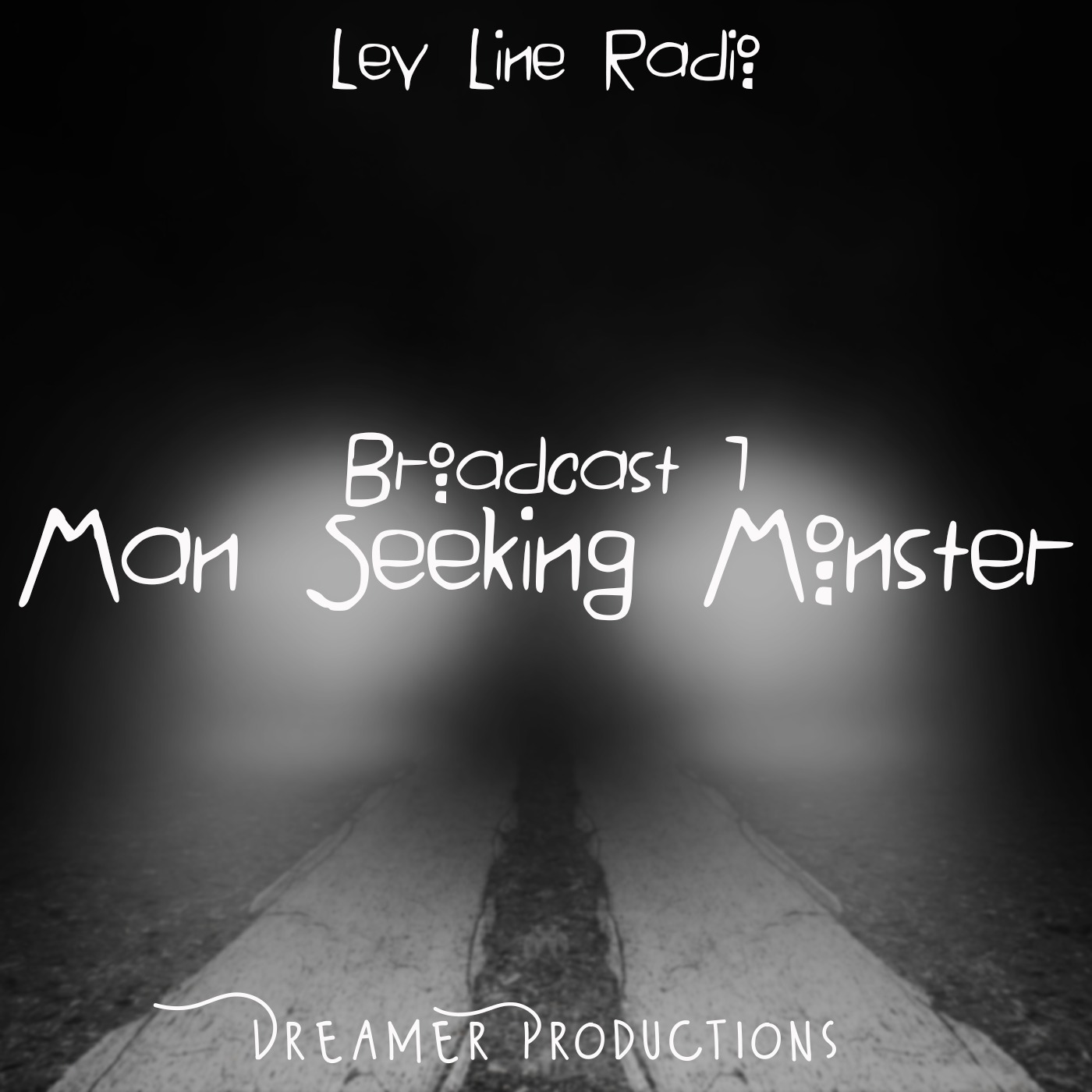 Broadcast 1: Man Seeking Monster