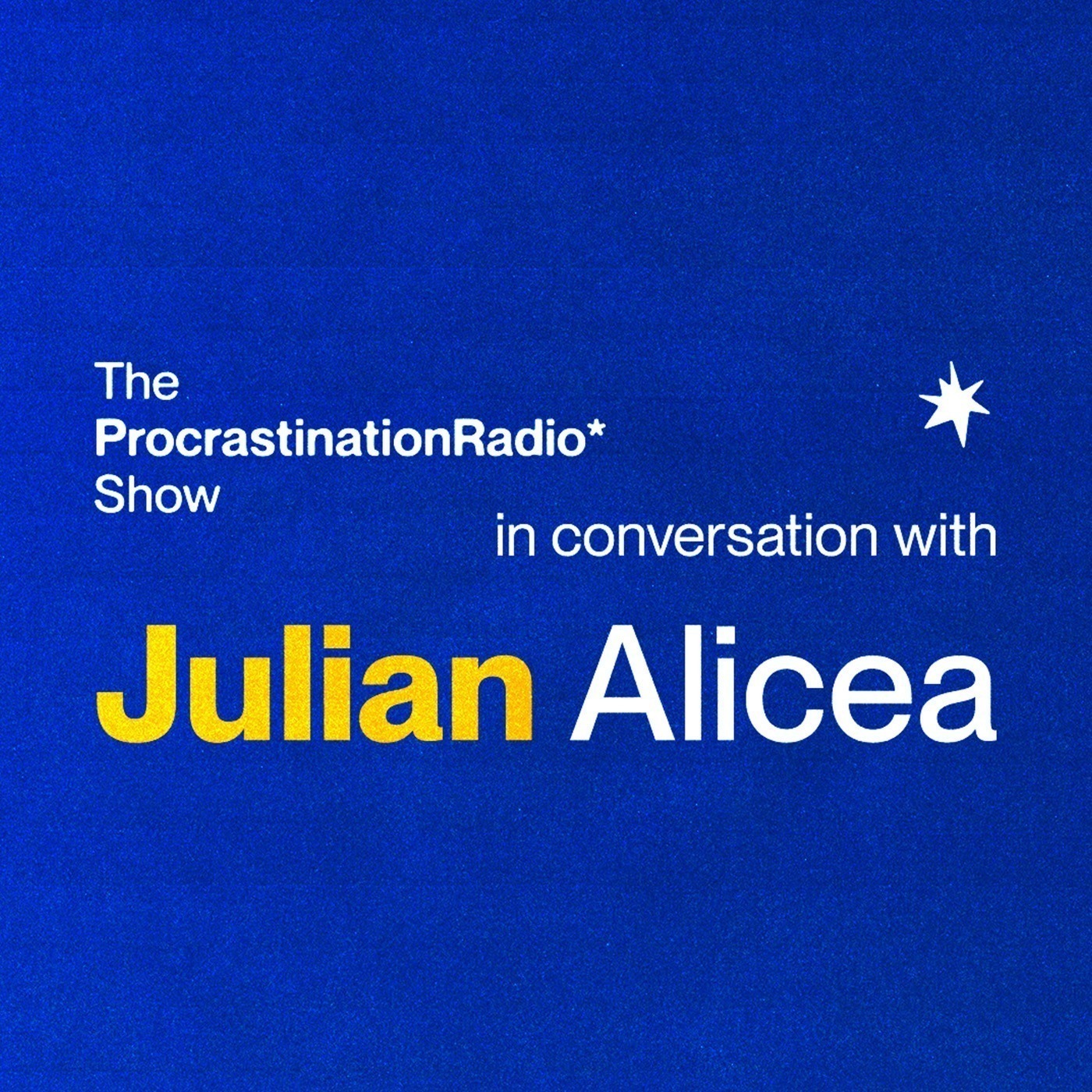 TheProcrastinationRadioShow* w/ iancomplex*